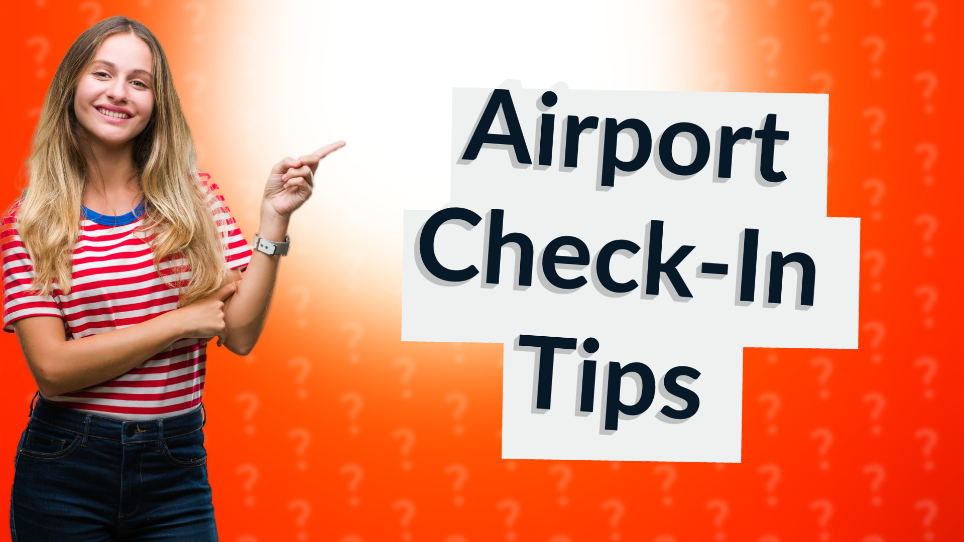 Airport Check-In Tips