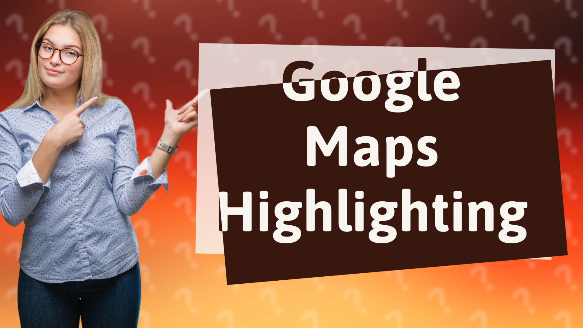 Google Maps Highlighting