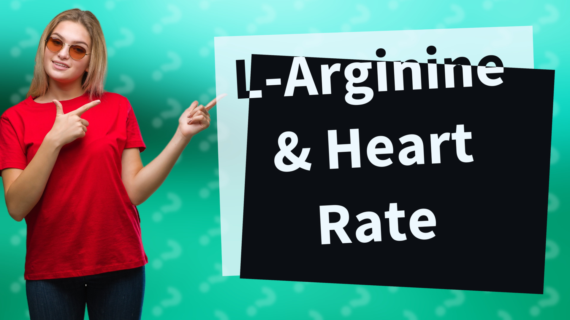 L-Arginine & Heart Rate