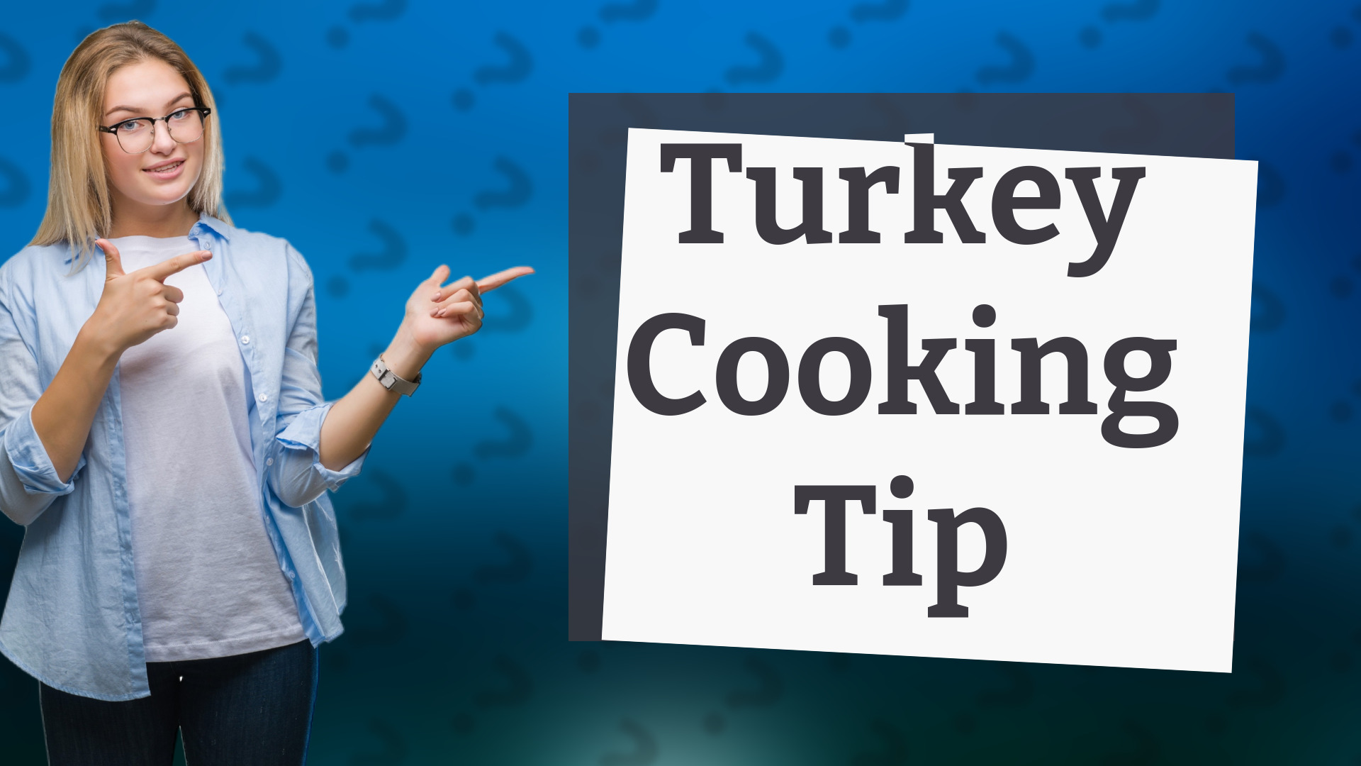 Turkey Cooking Tip
