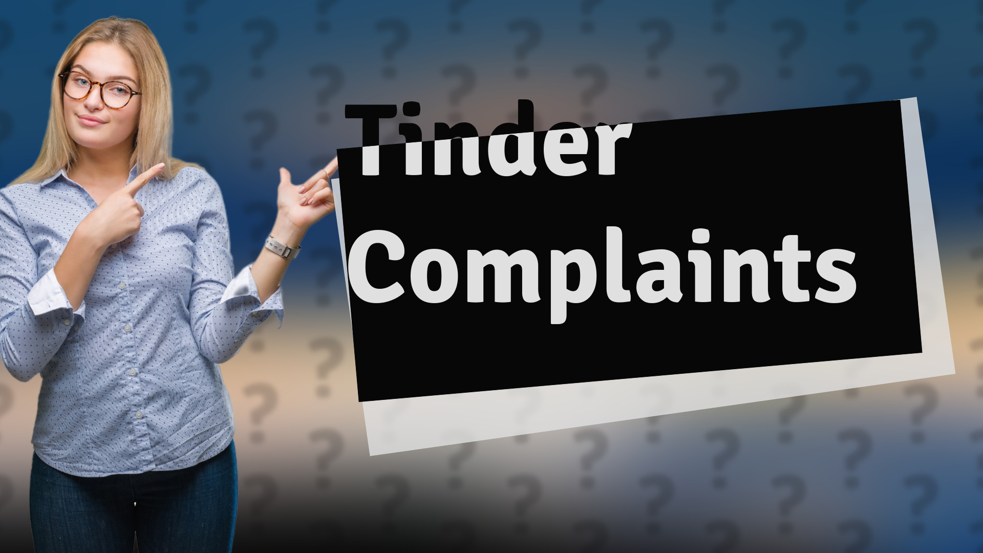 Tinder Complaints
