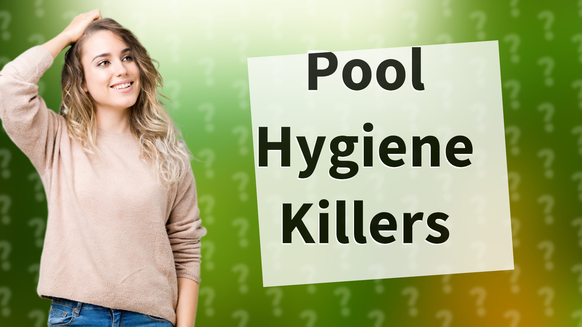 Pool Hygiene Killers