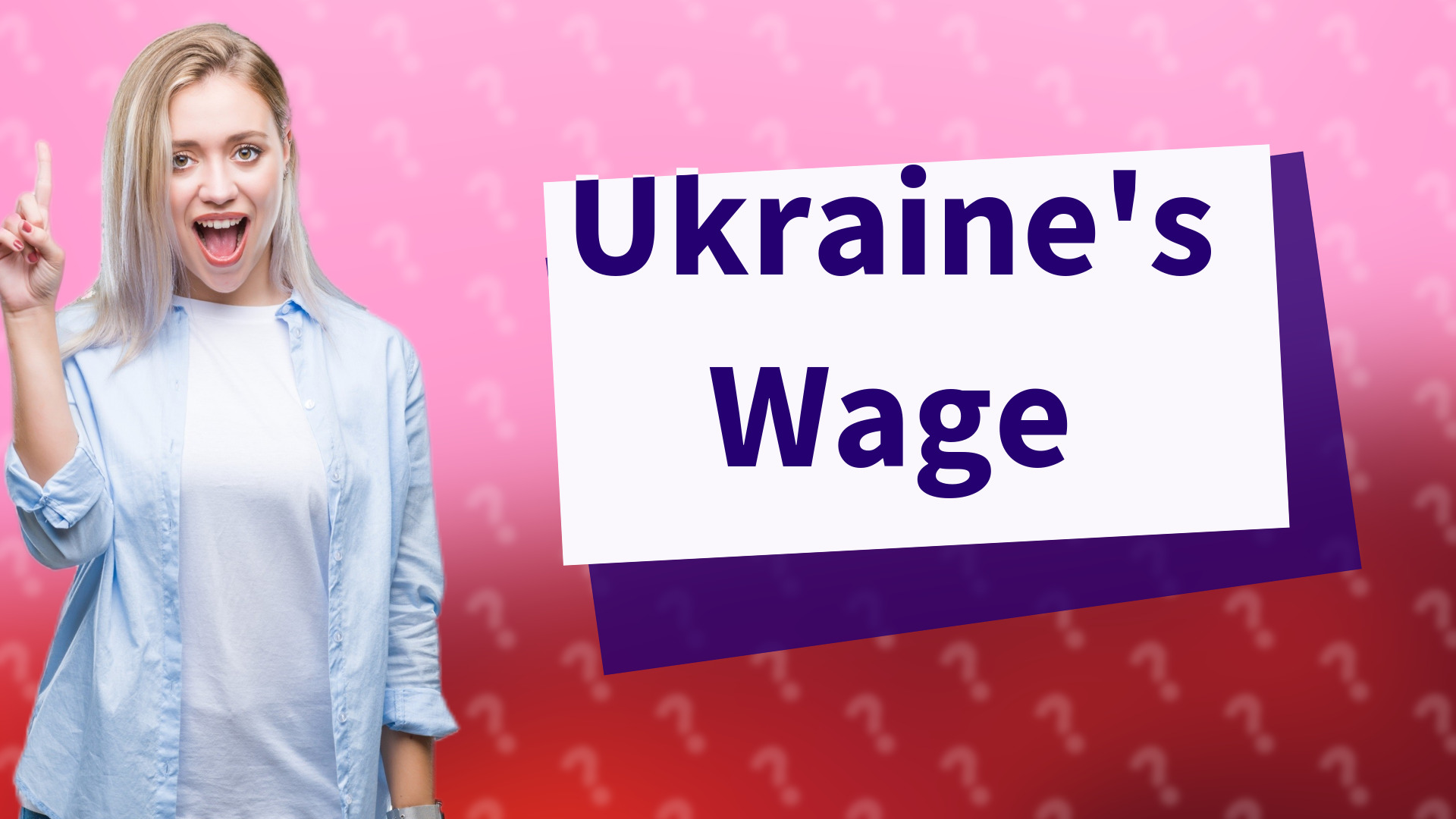 Ukraine's Wage