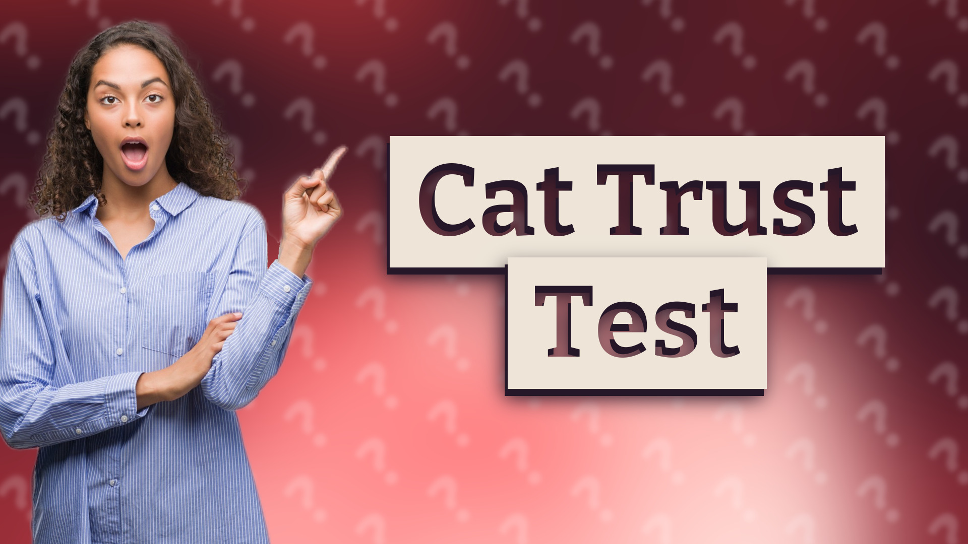 Cat Trust Test