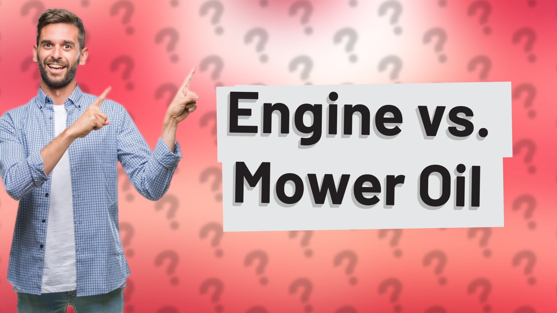 Engine vs. Mower Oil