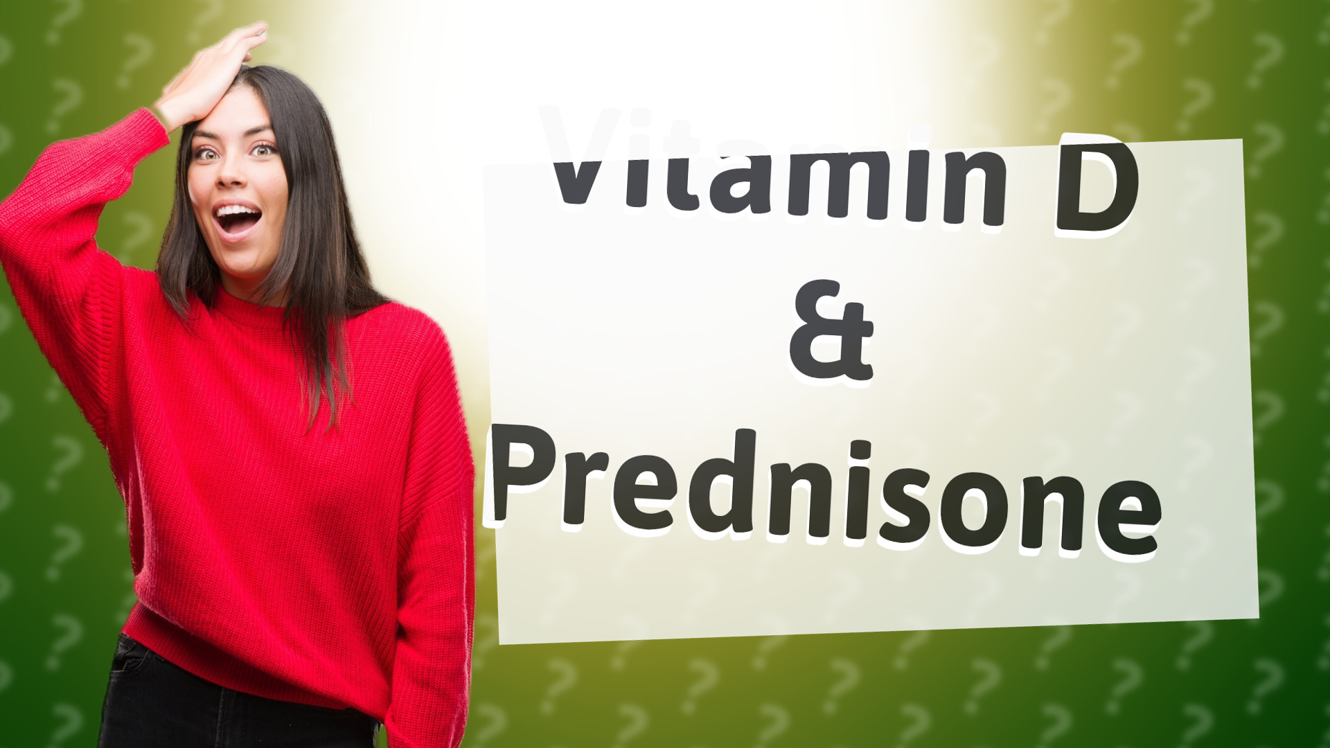 Vitamin D & Prednisone