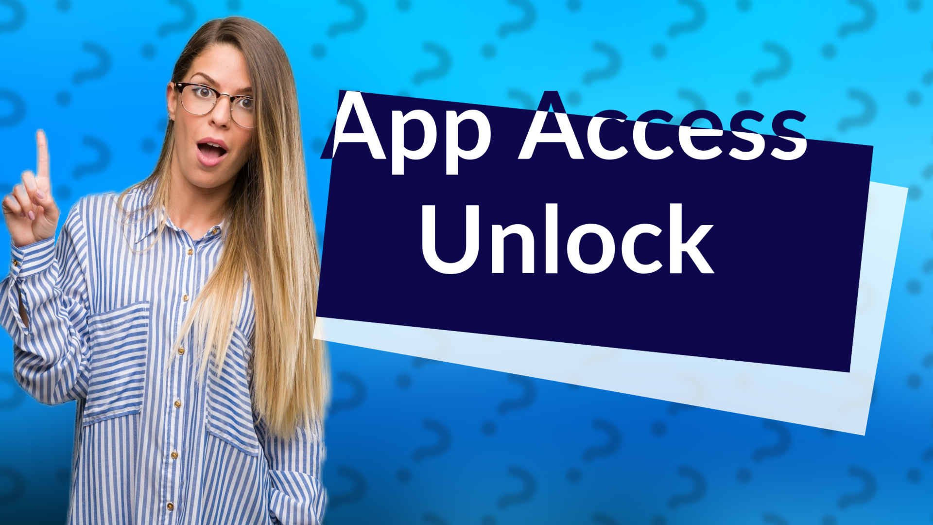 App Access Unlock