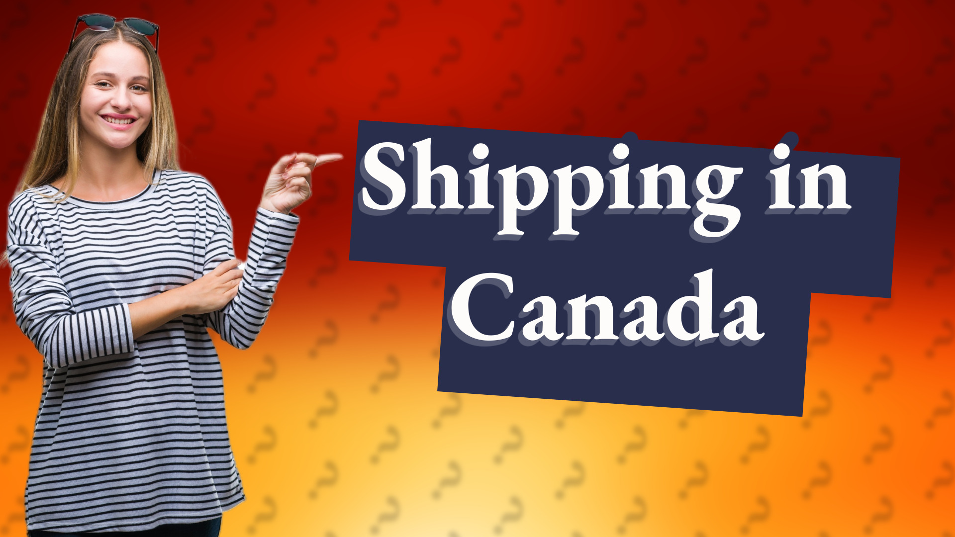 Shipping in Canada