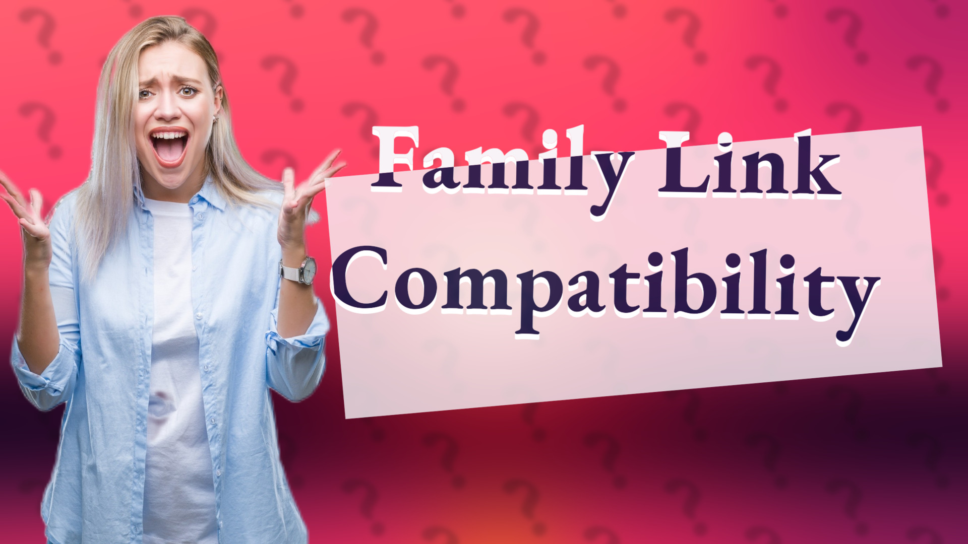 Family Link Compatibility