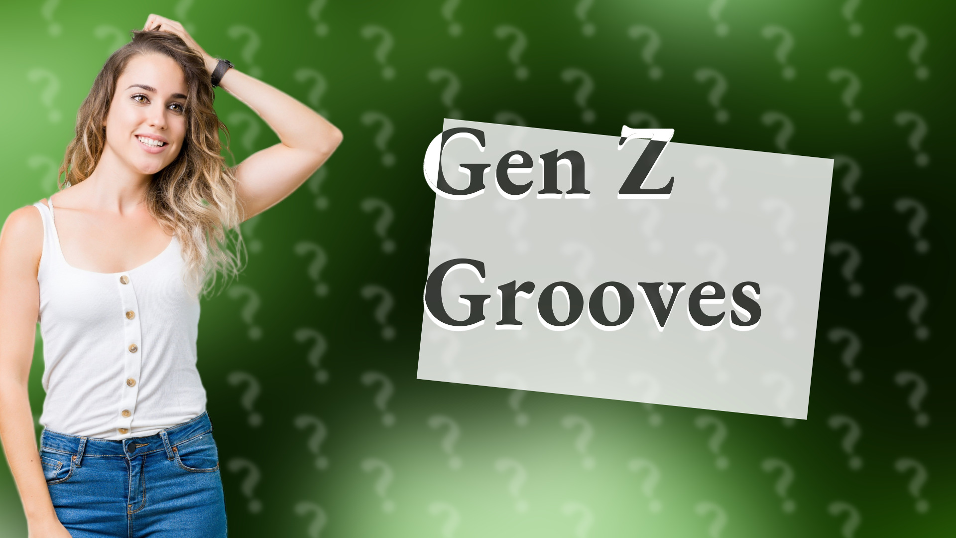 Gen Z Grooves