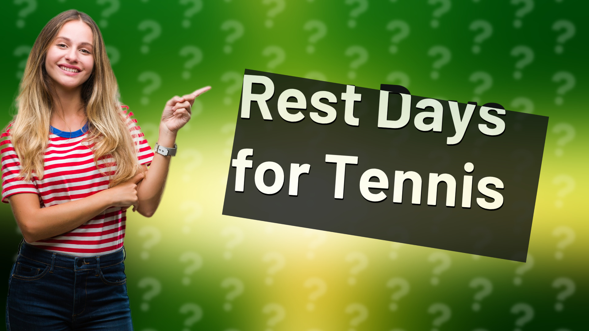 Rest Days for Tennis