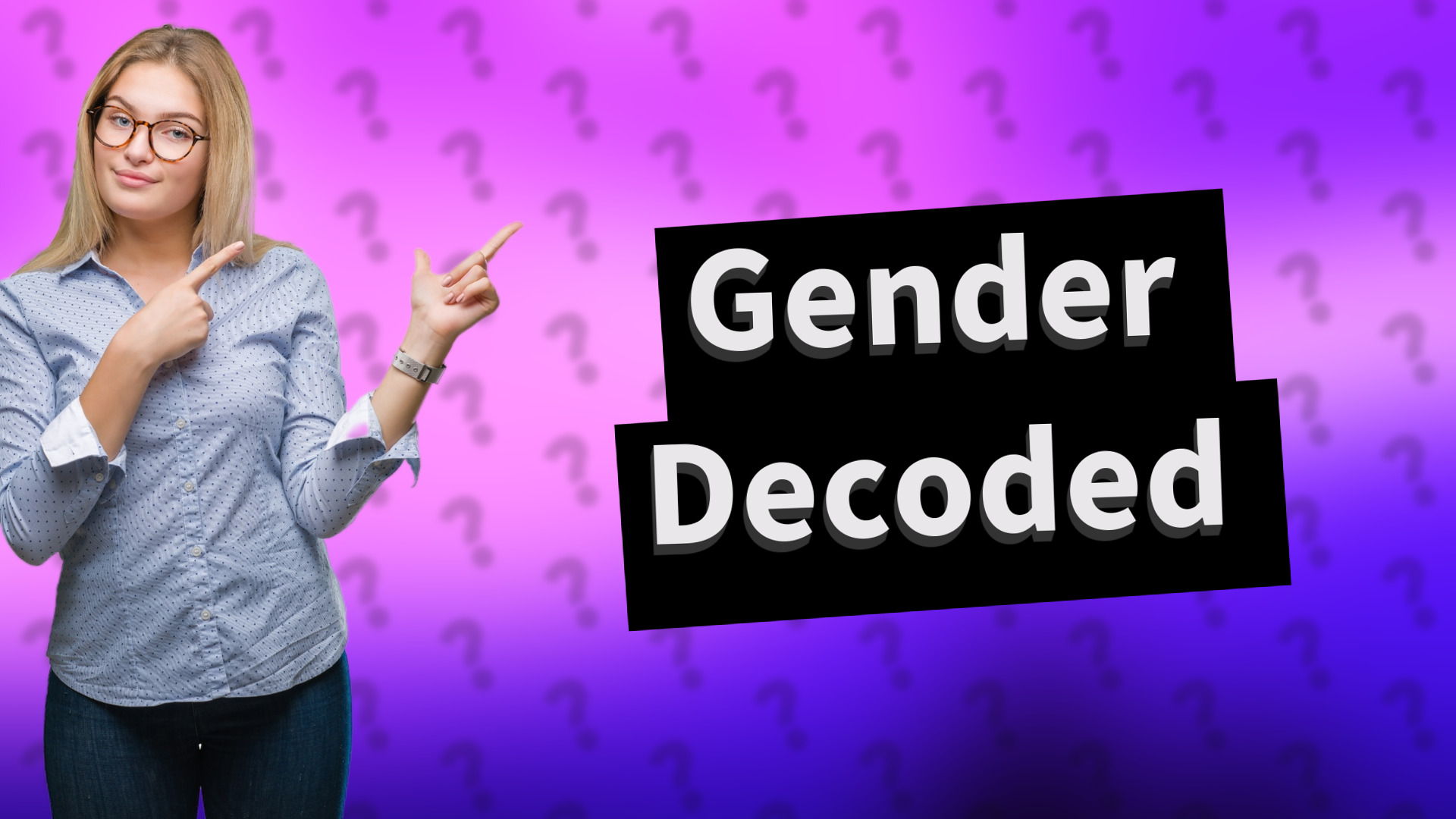 Gender Decoded