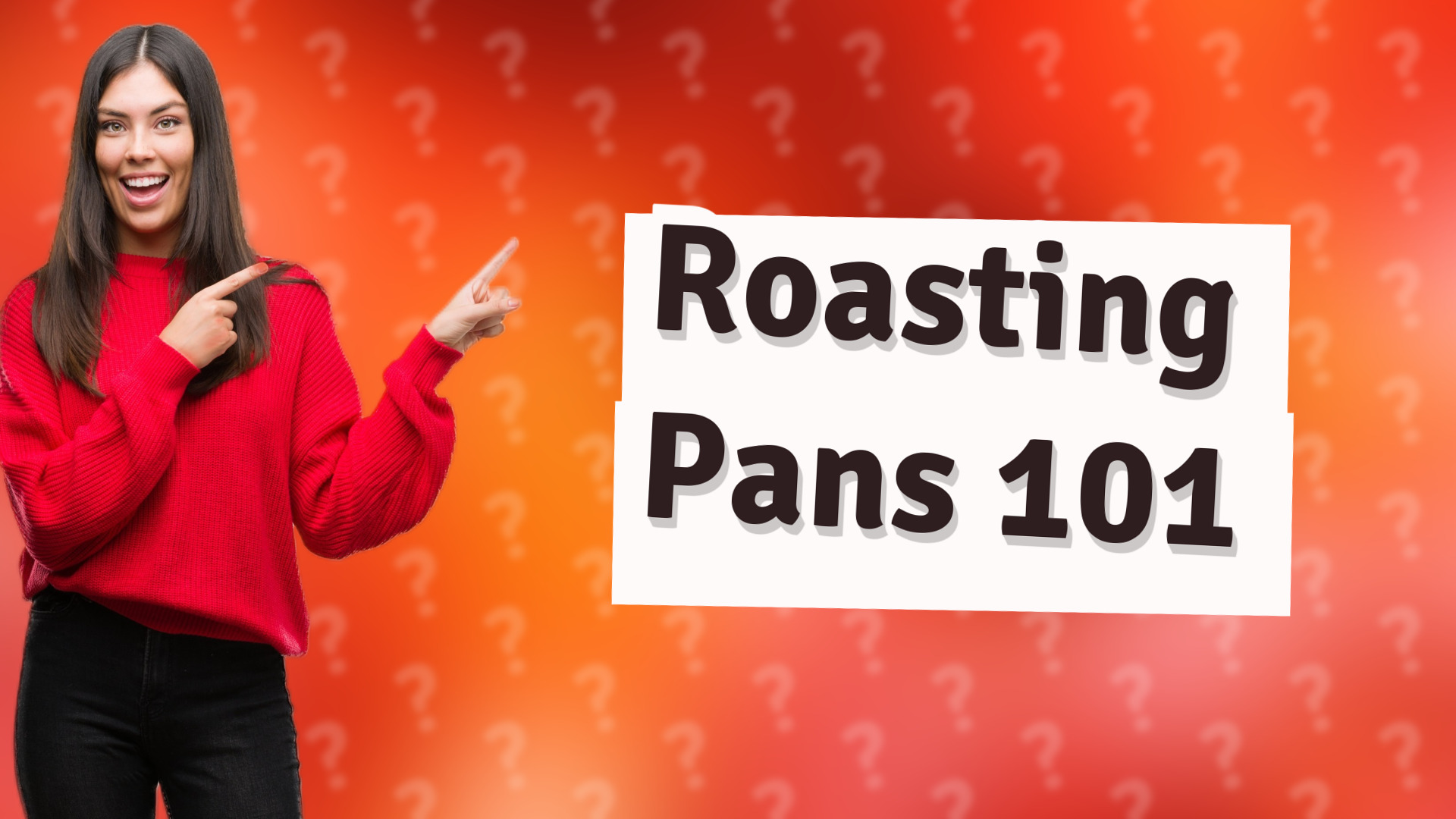 Roasting Pans 101