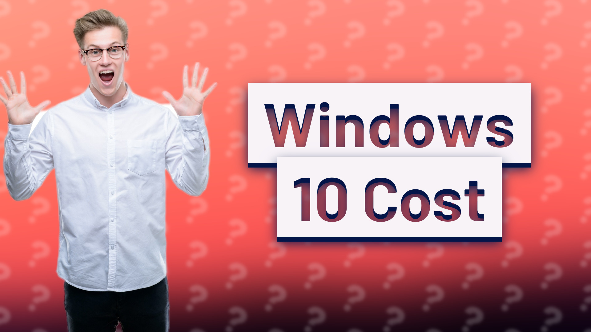 Windows 10 Cost