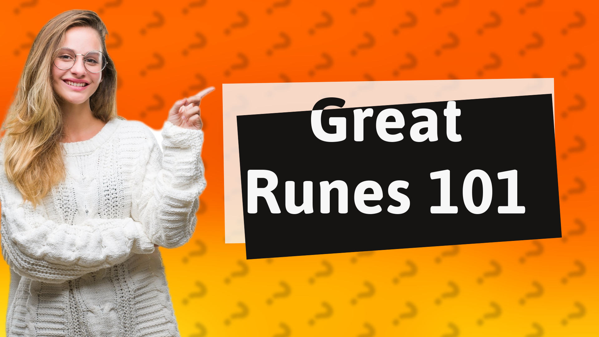 Great Runes 101