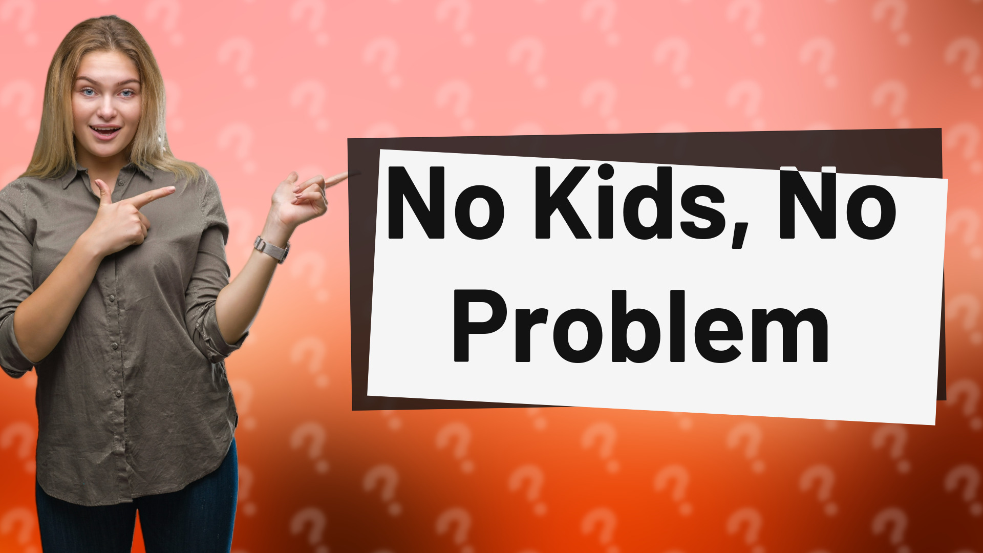 No Kids, No Problem