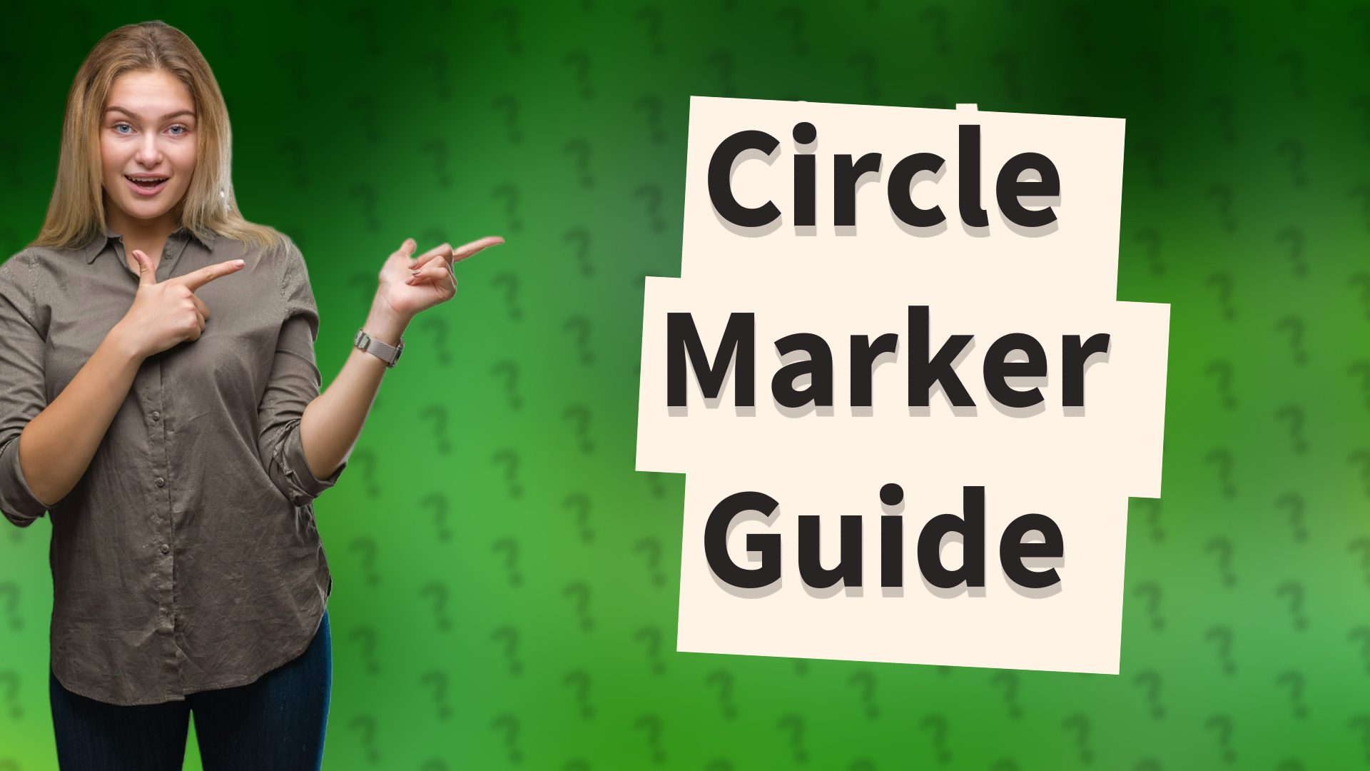 Circle Marker Guide
