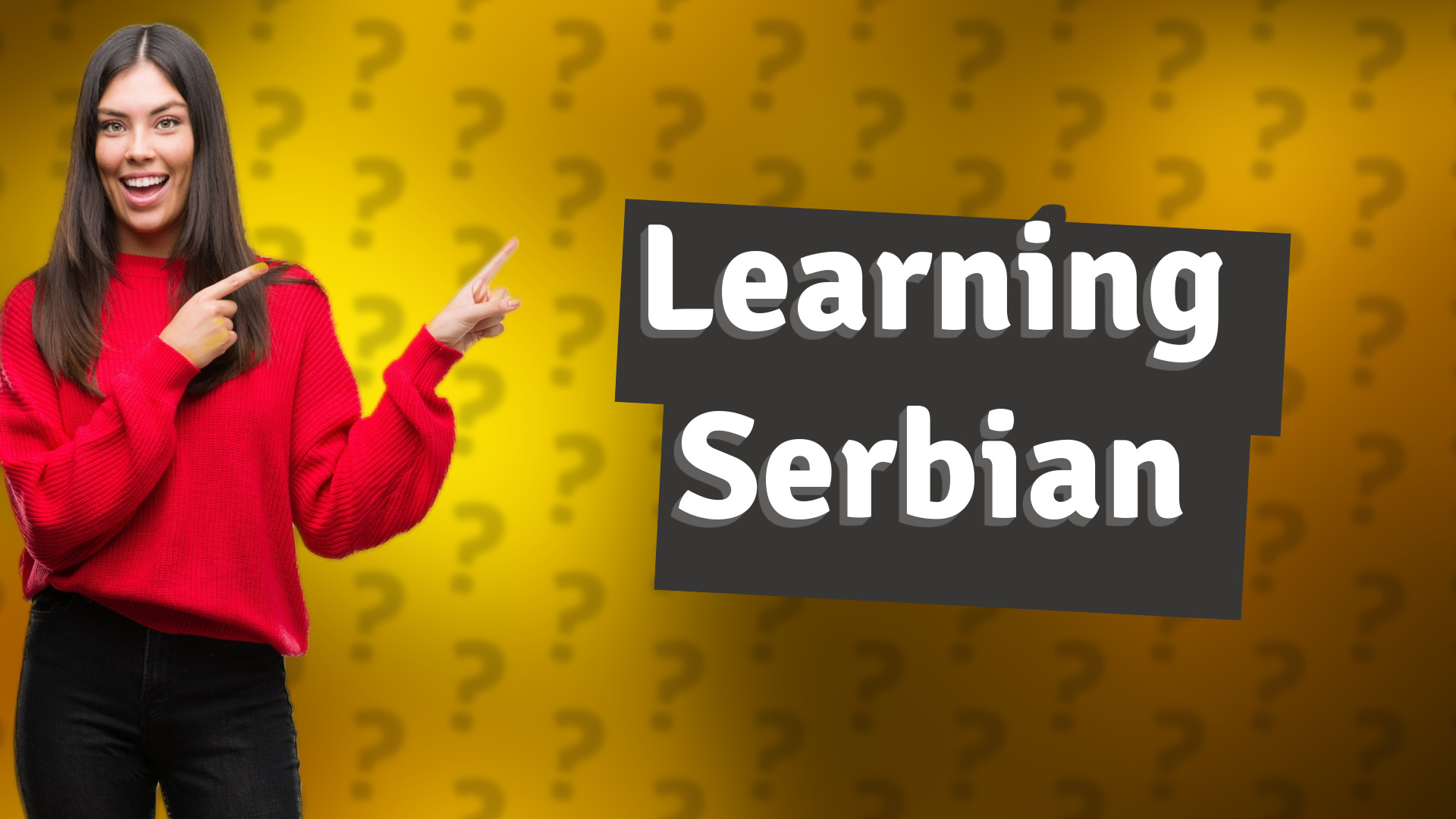 Learning Serbian