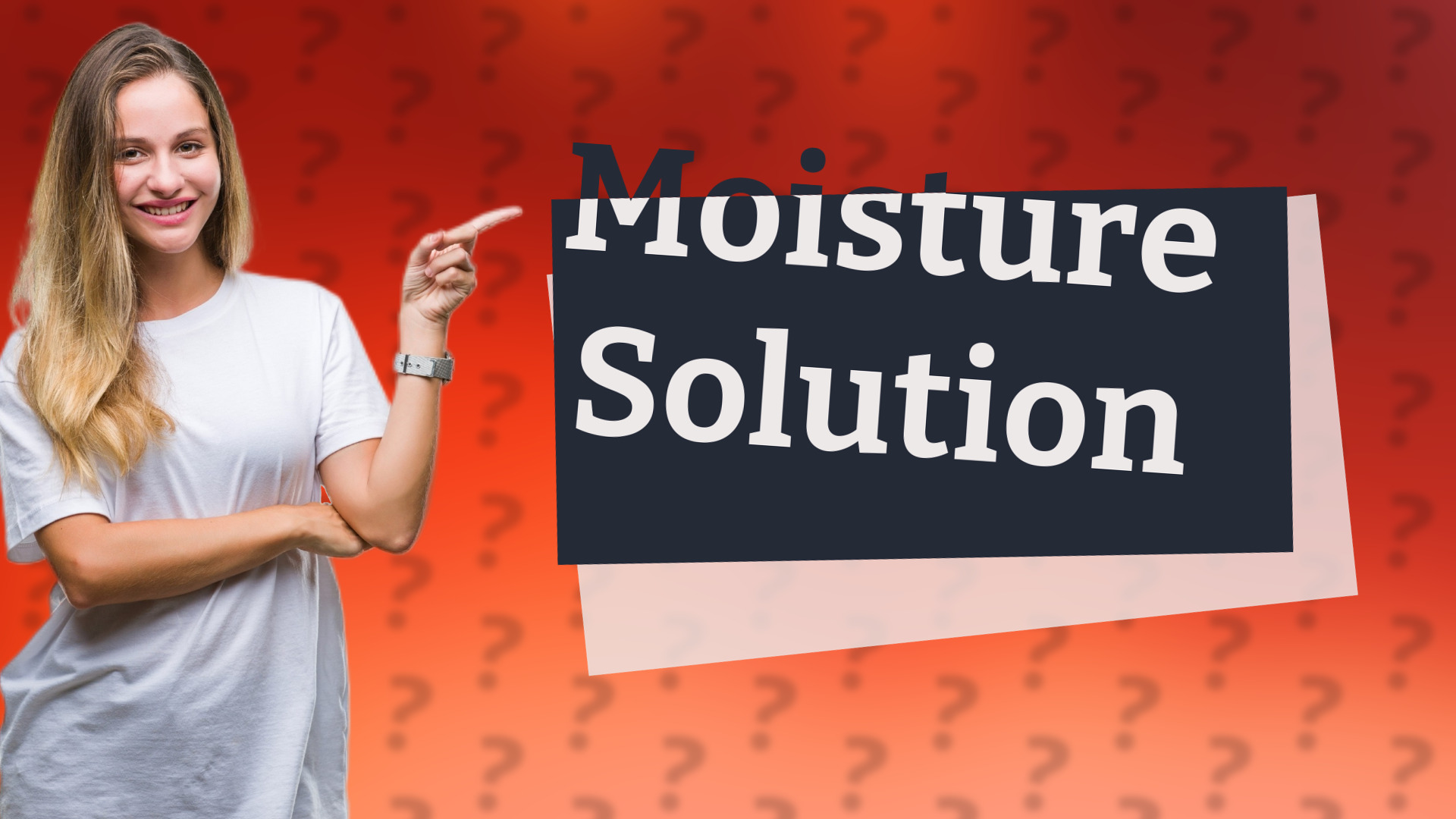 Moisture Solution