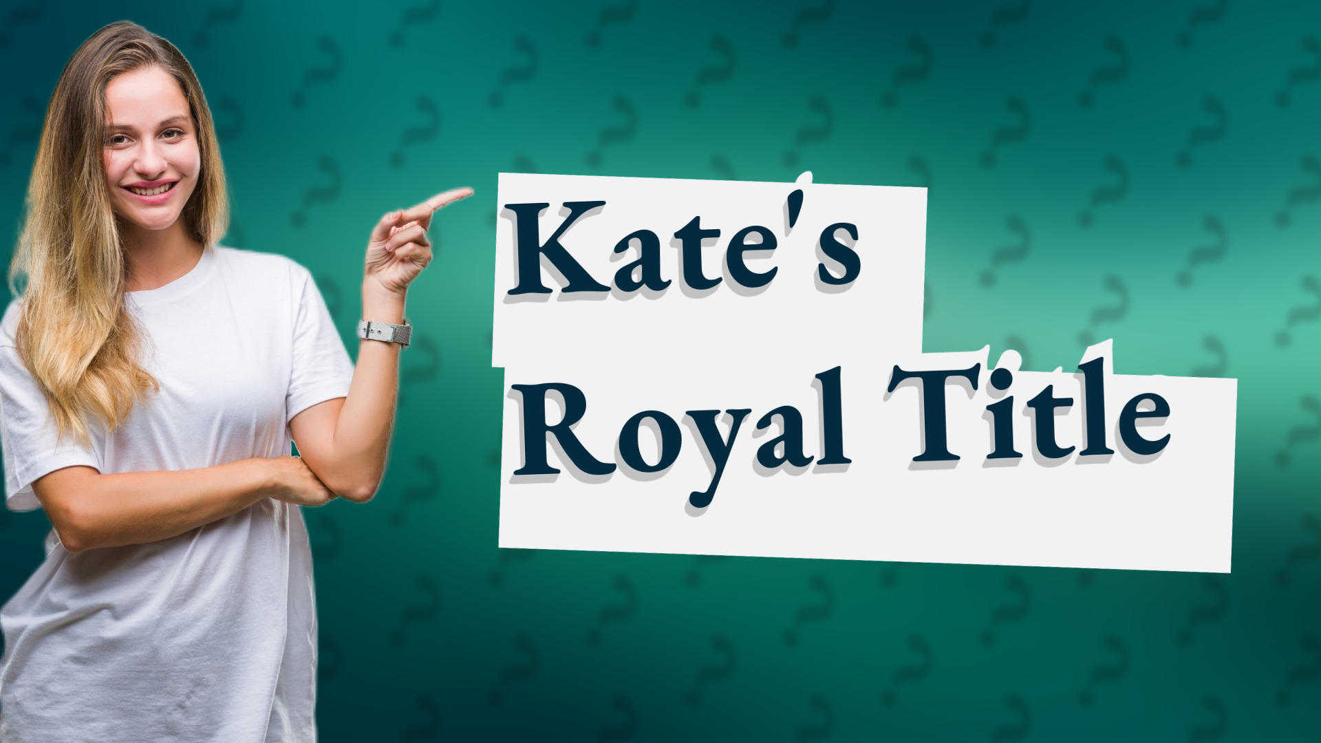 Kate's Royal Title