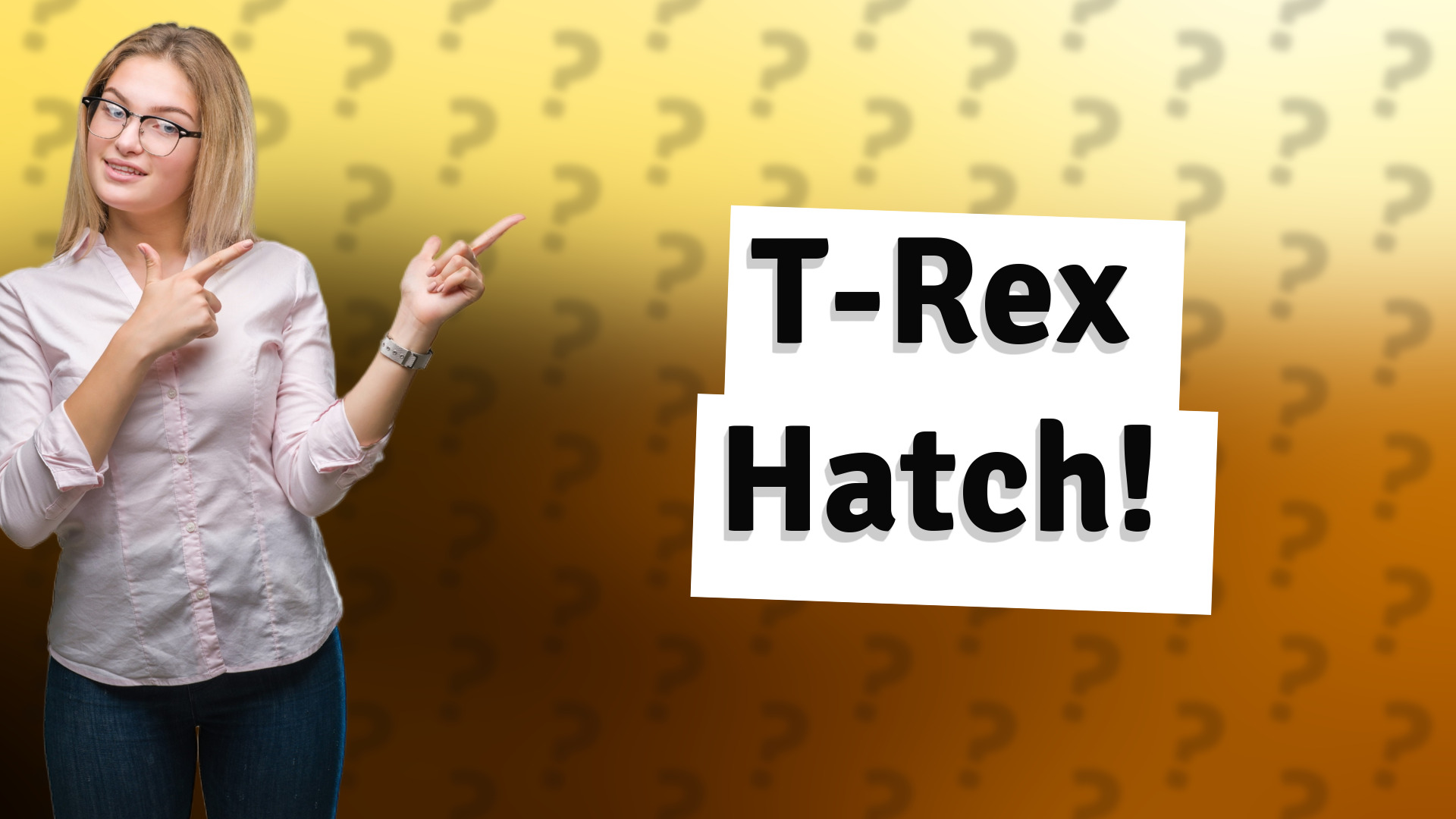 T-Rex Hatch!