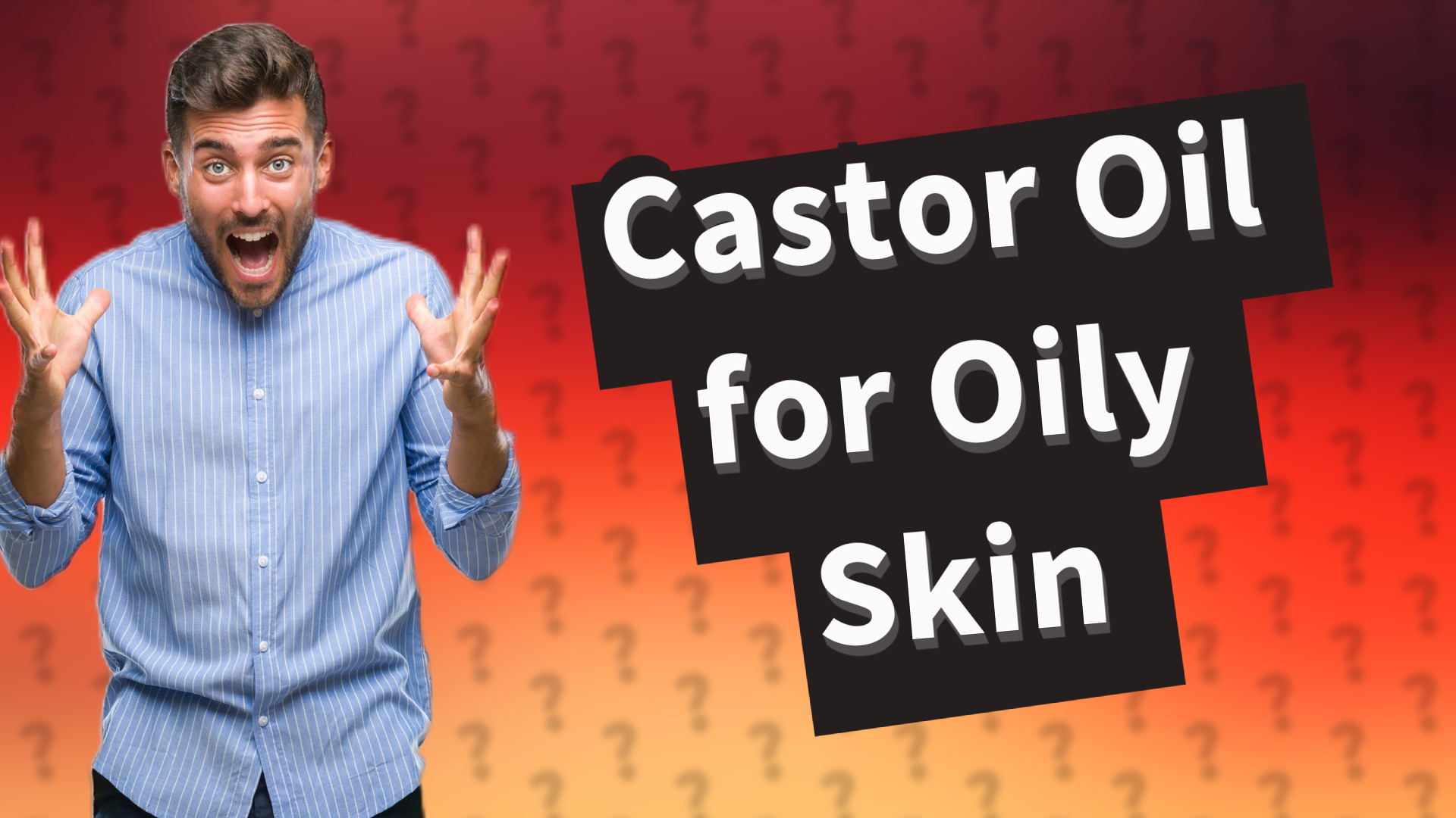 Castor Oil for Oily Skin