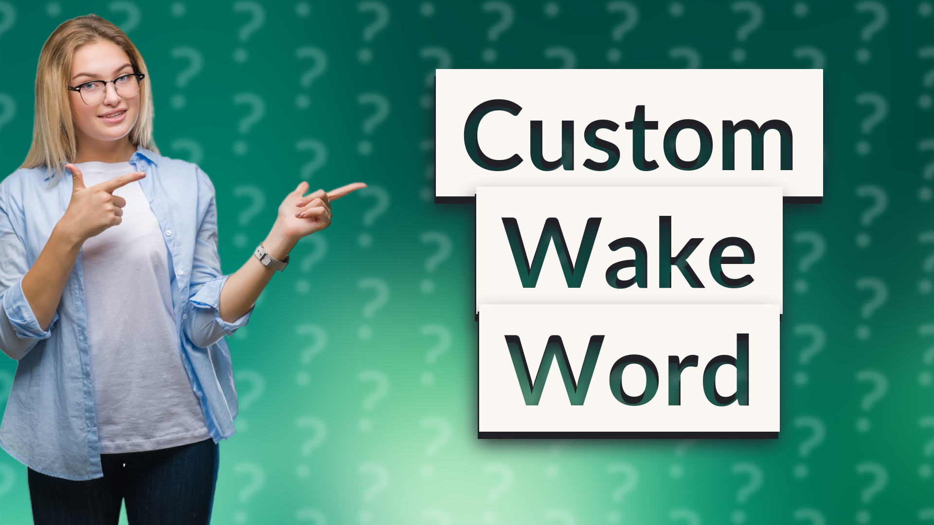 Custom Wake Word