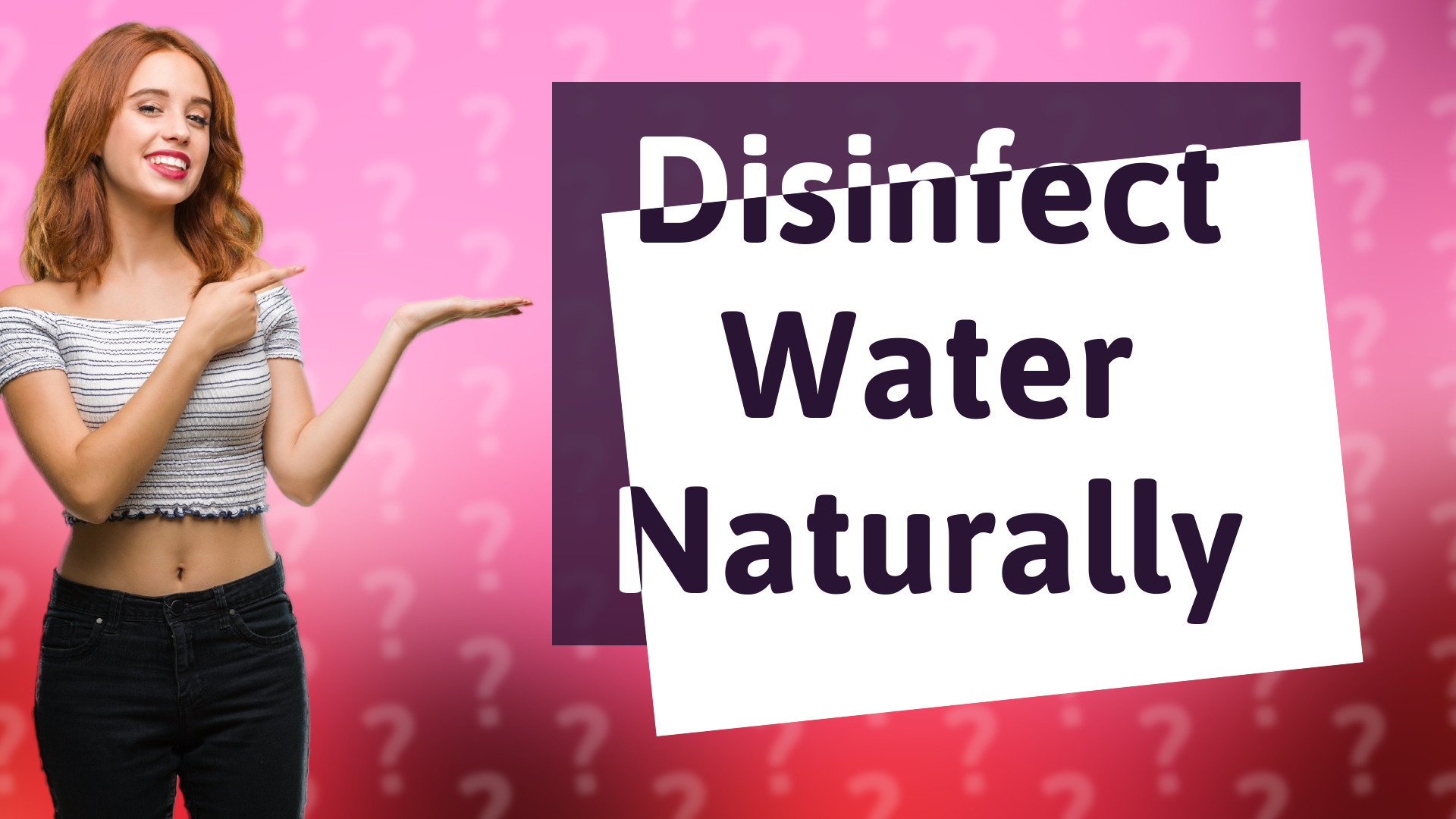 Disinfect Water Naturally
