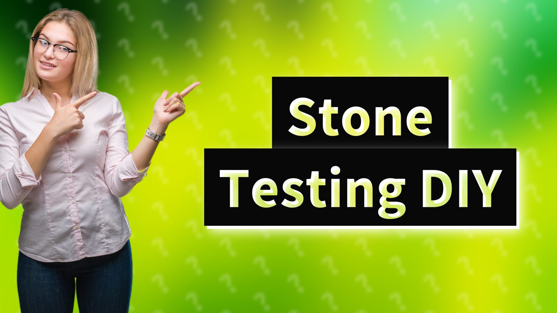 Stone Testing DIY