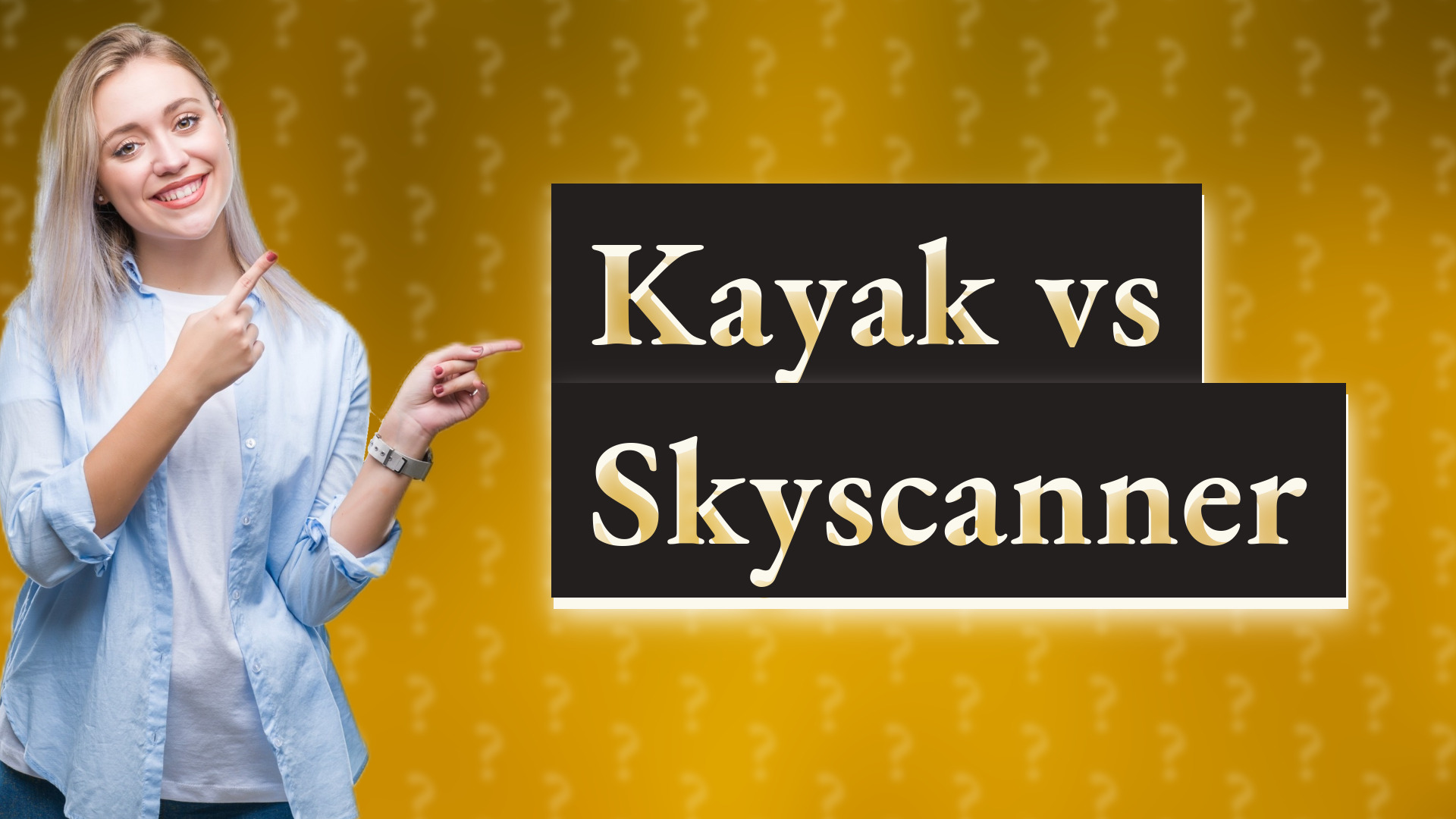 Kayak vs Skyscanner
