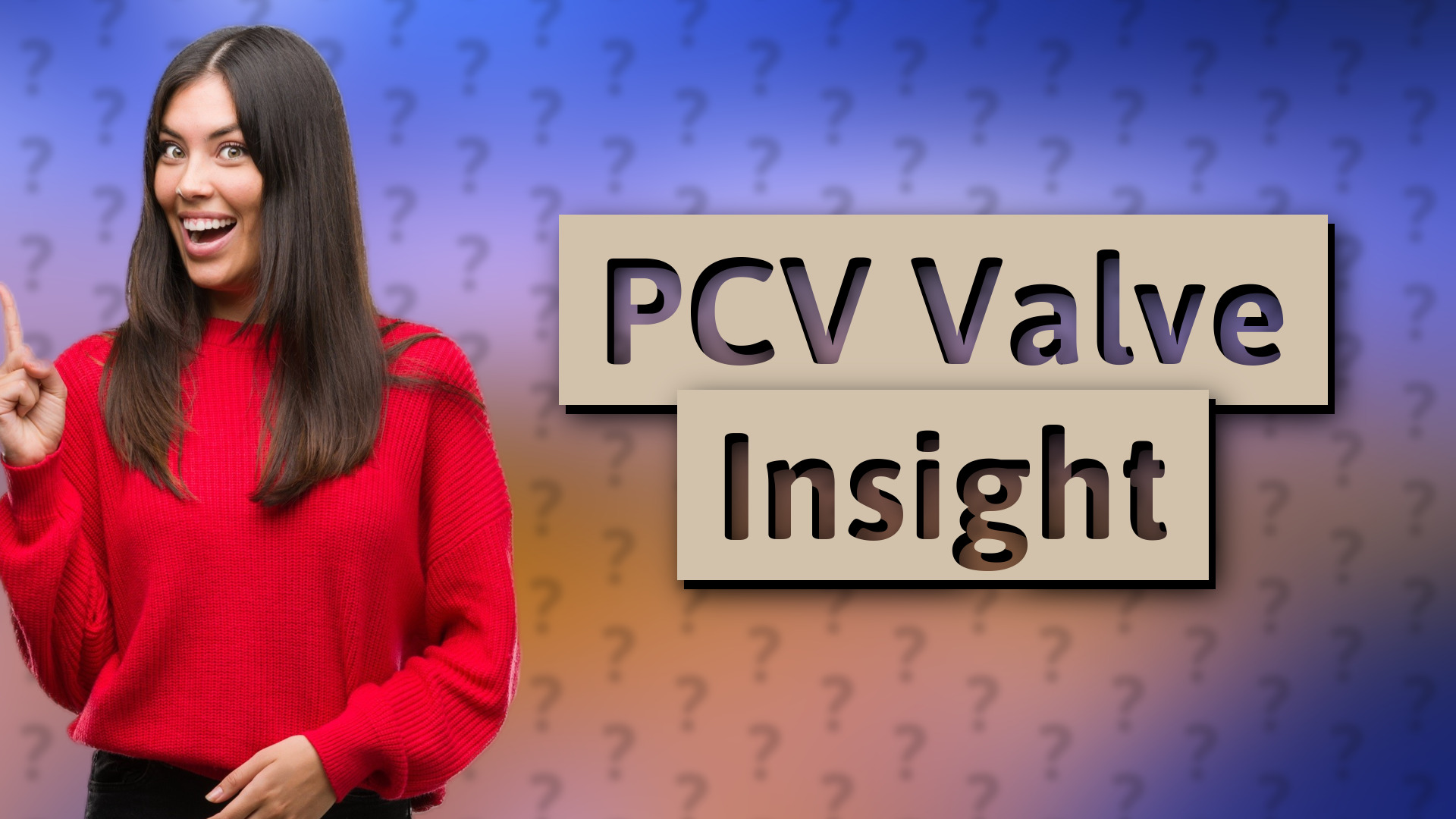 PCV Valve Insight