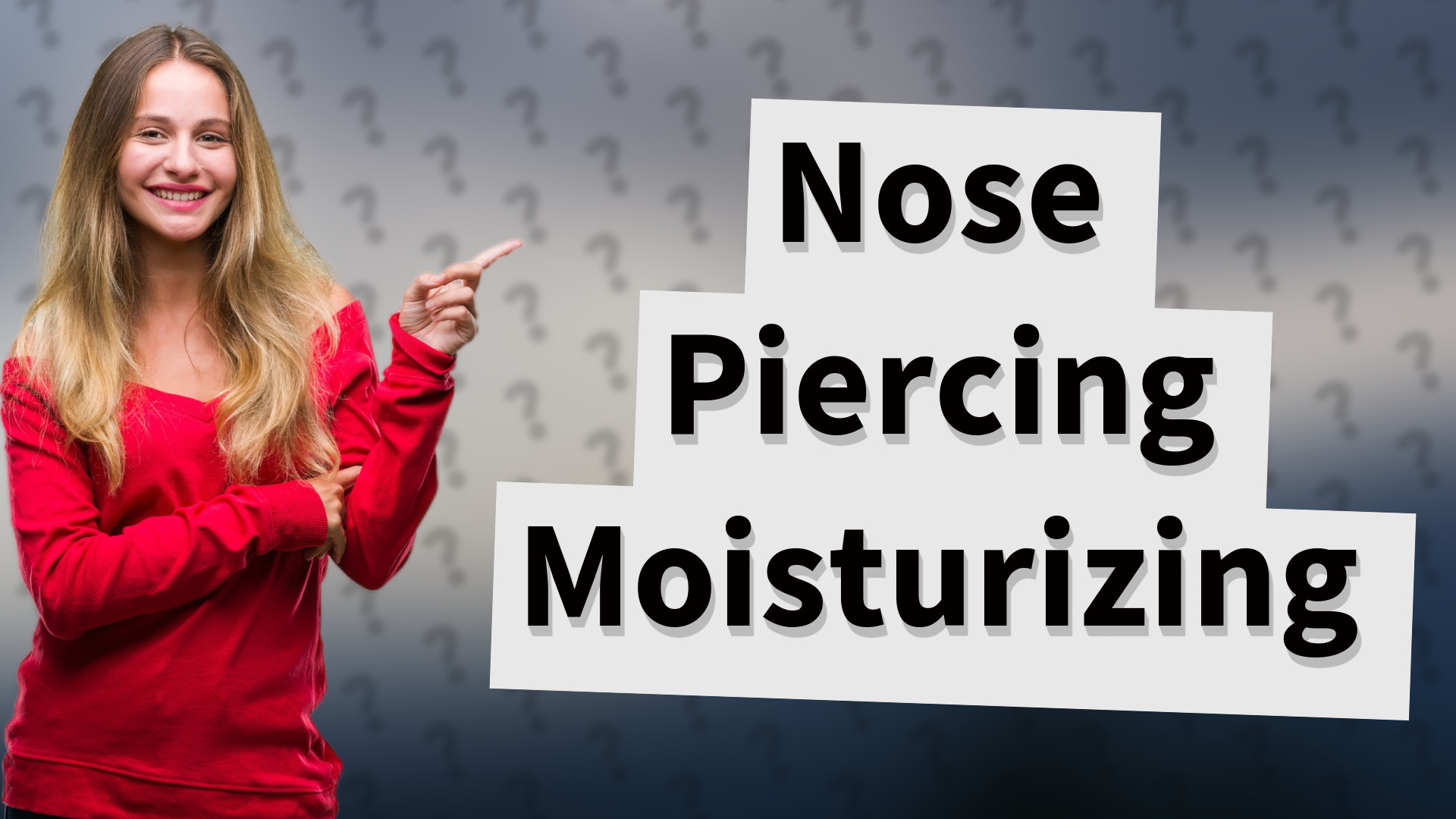 Nose Piercing Moisturizing