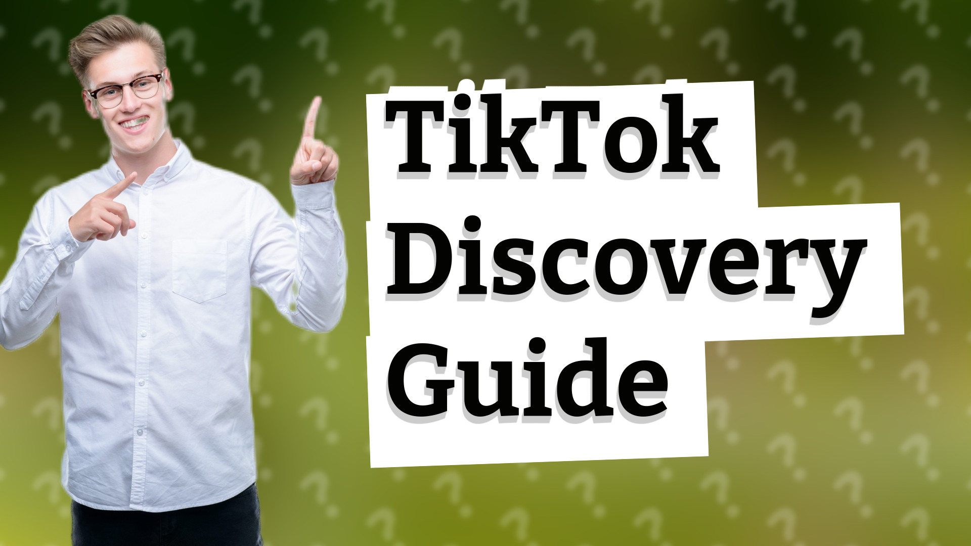 TikTok Discovery Guide