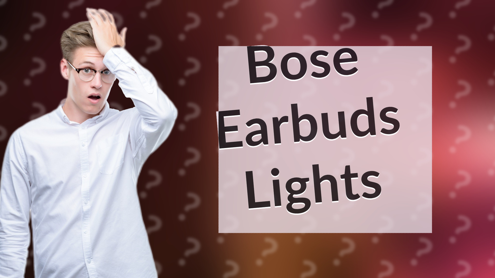 Bose Earbuds Lights