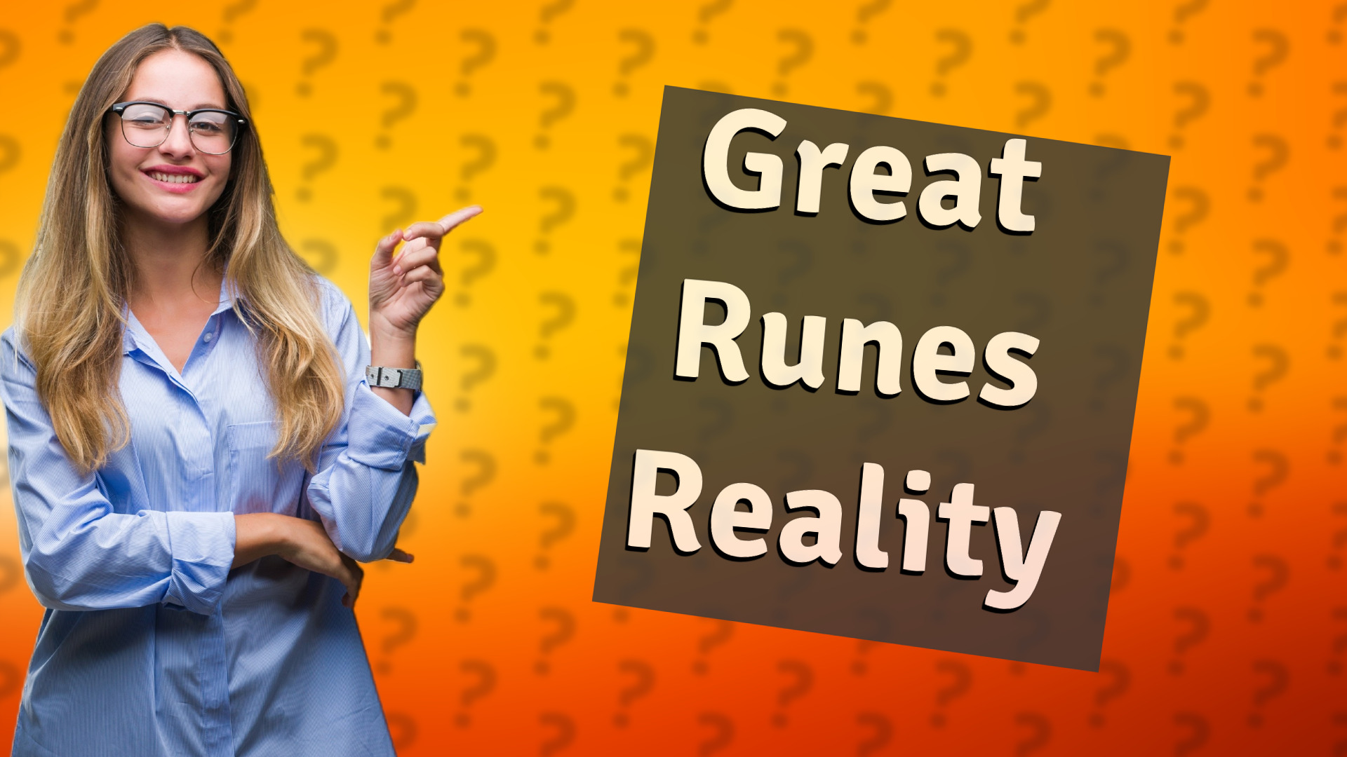 Great Runes Reality