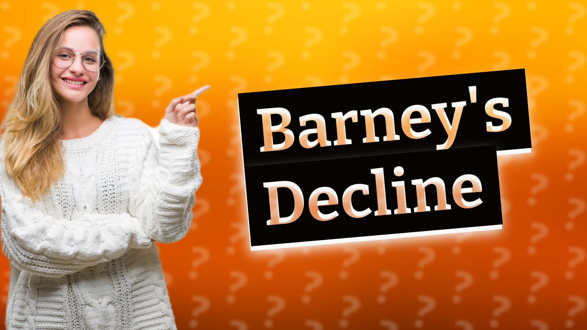 Barney's Decline