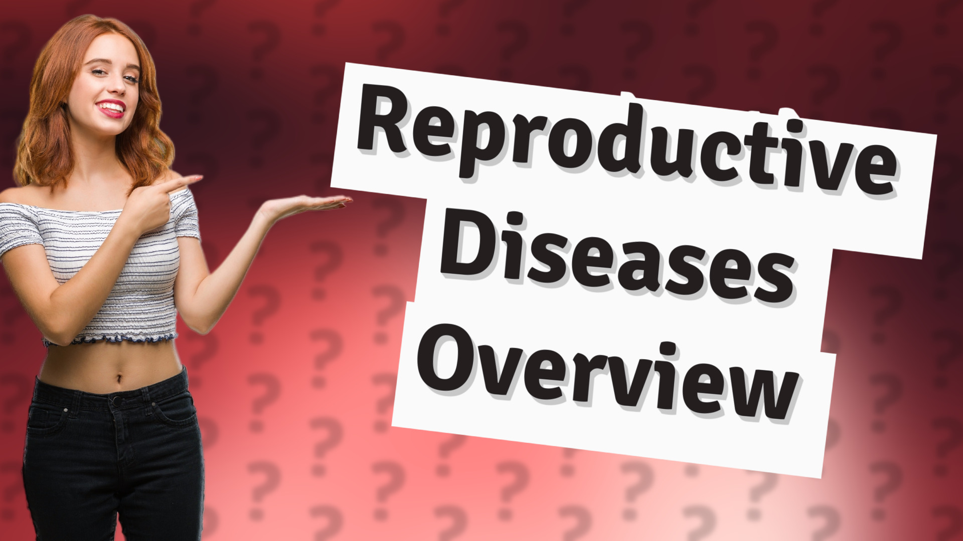Reproductive Diseases Overview