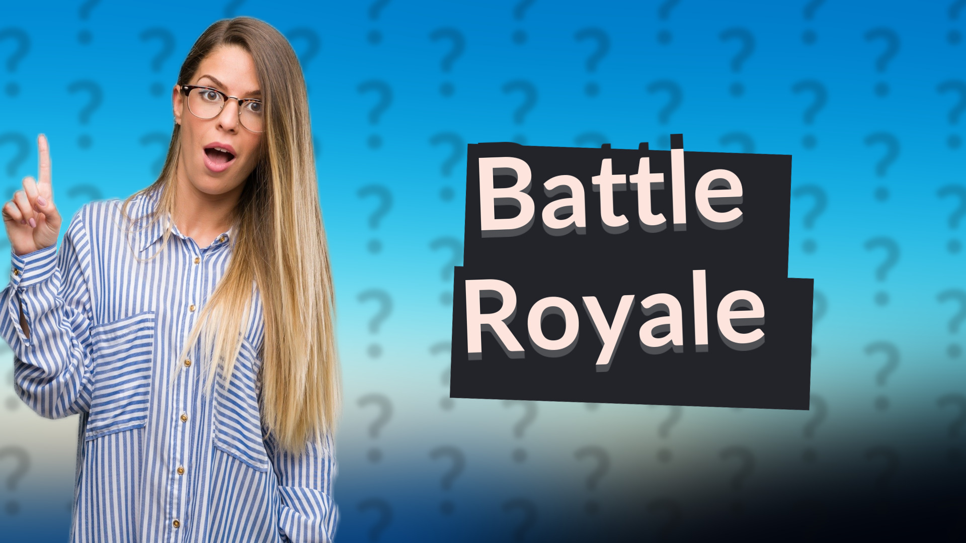 Battle Royale