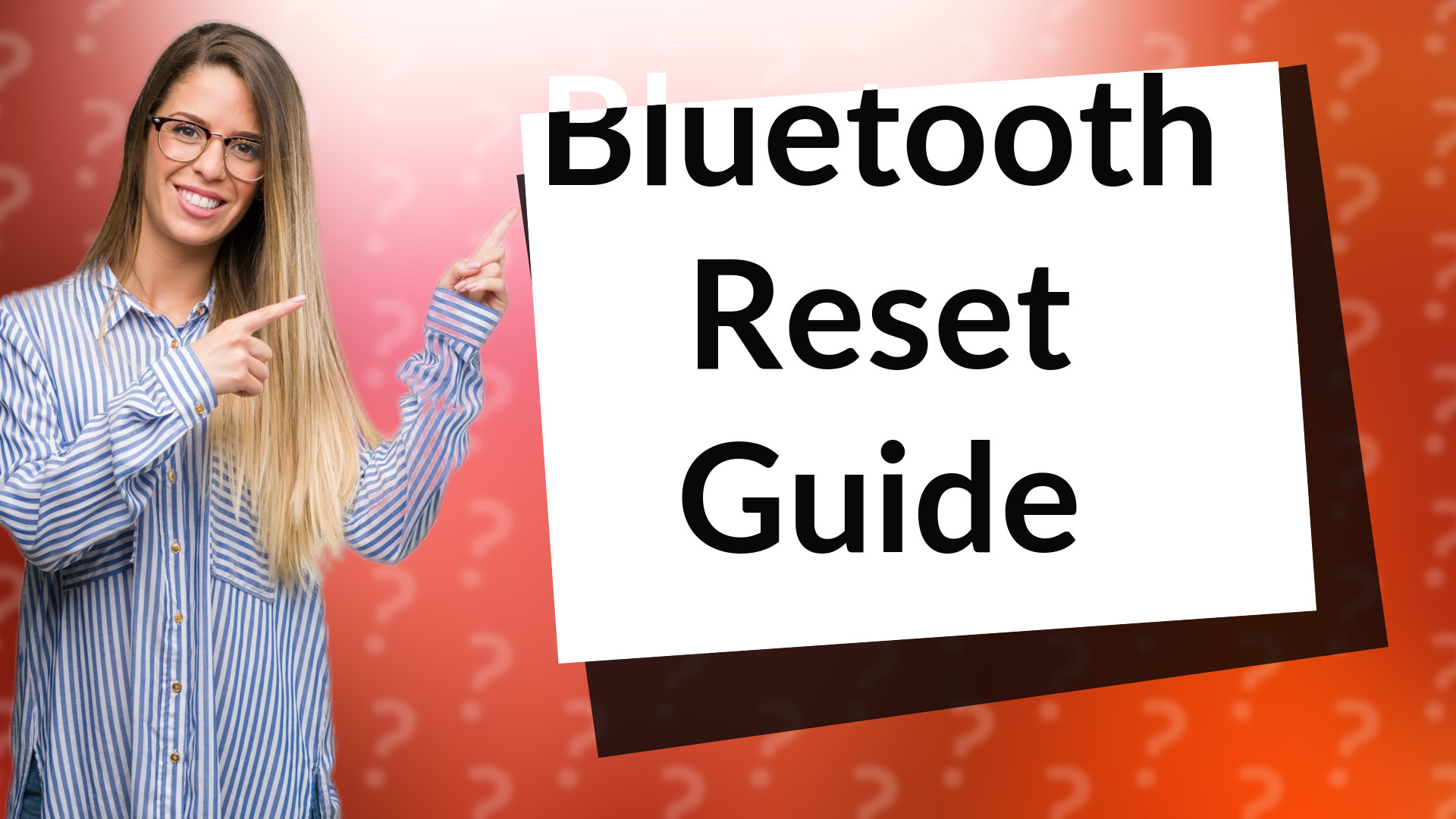 Bluetooth Reset Guide
