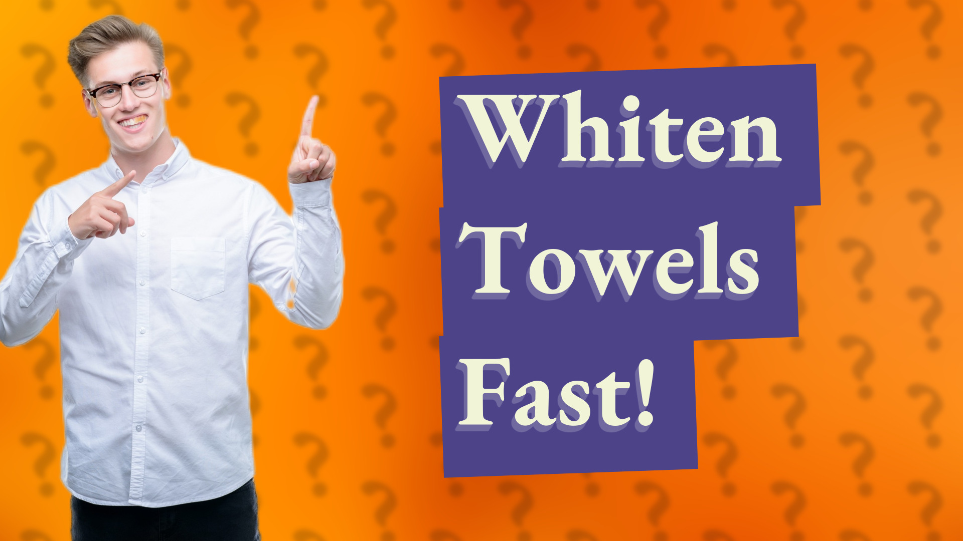 Whiten Towels Fast!