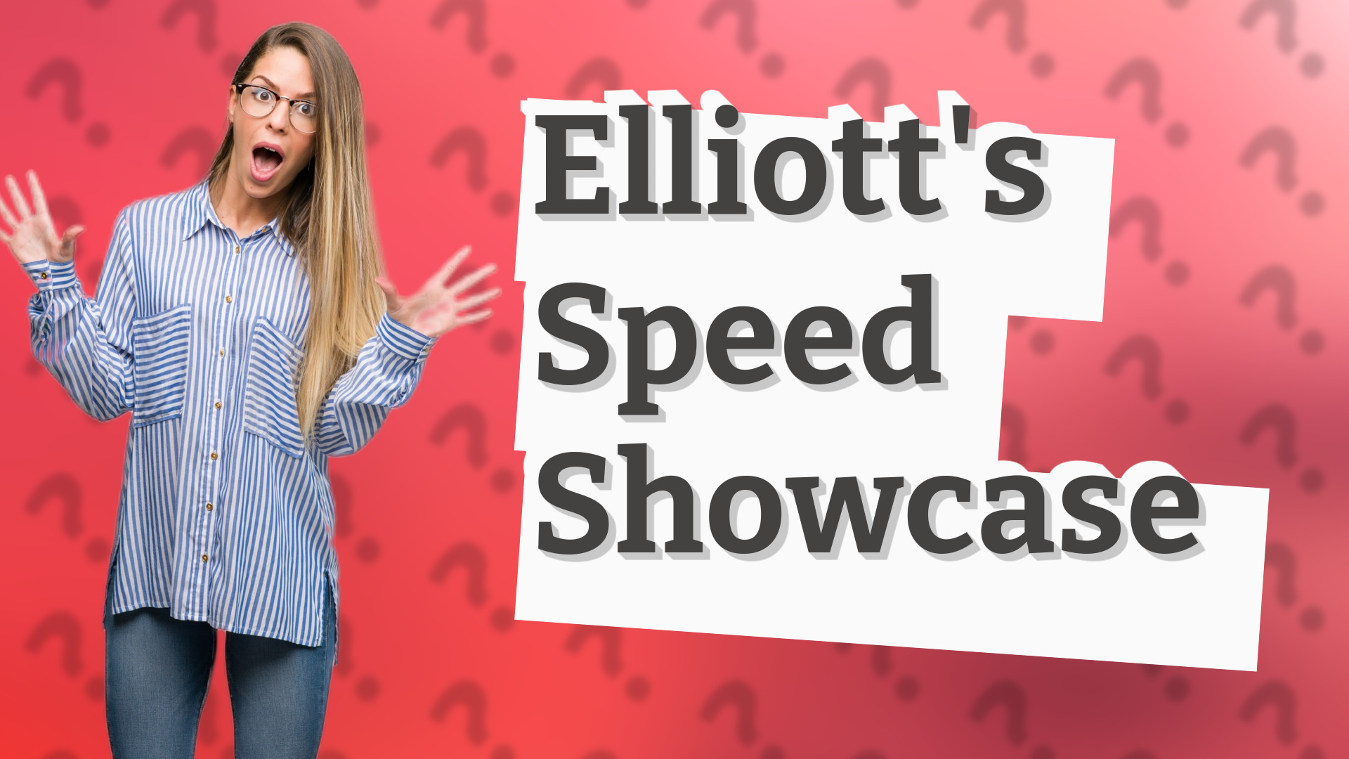 Elliott's Speed Showcase