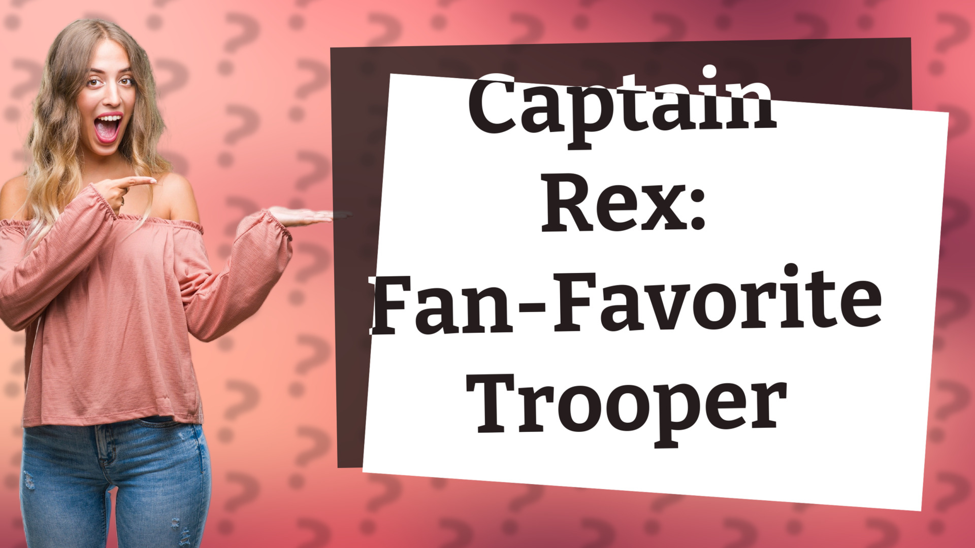 Captain Rex: Fan-Favorite Trooper