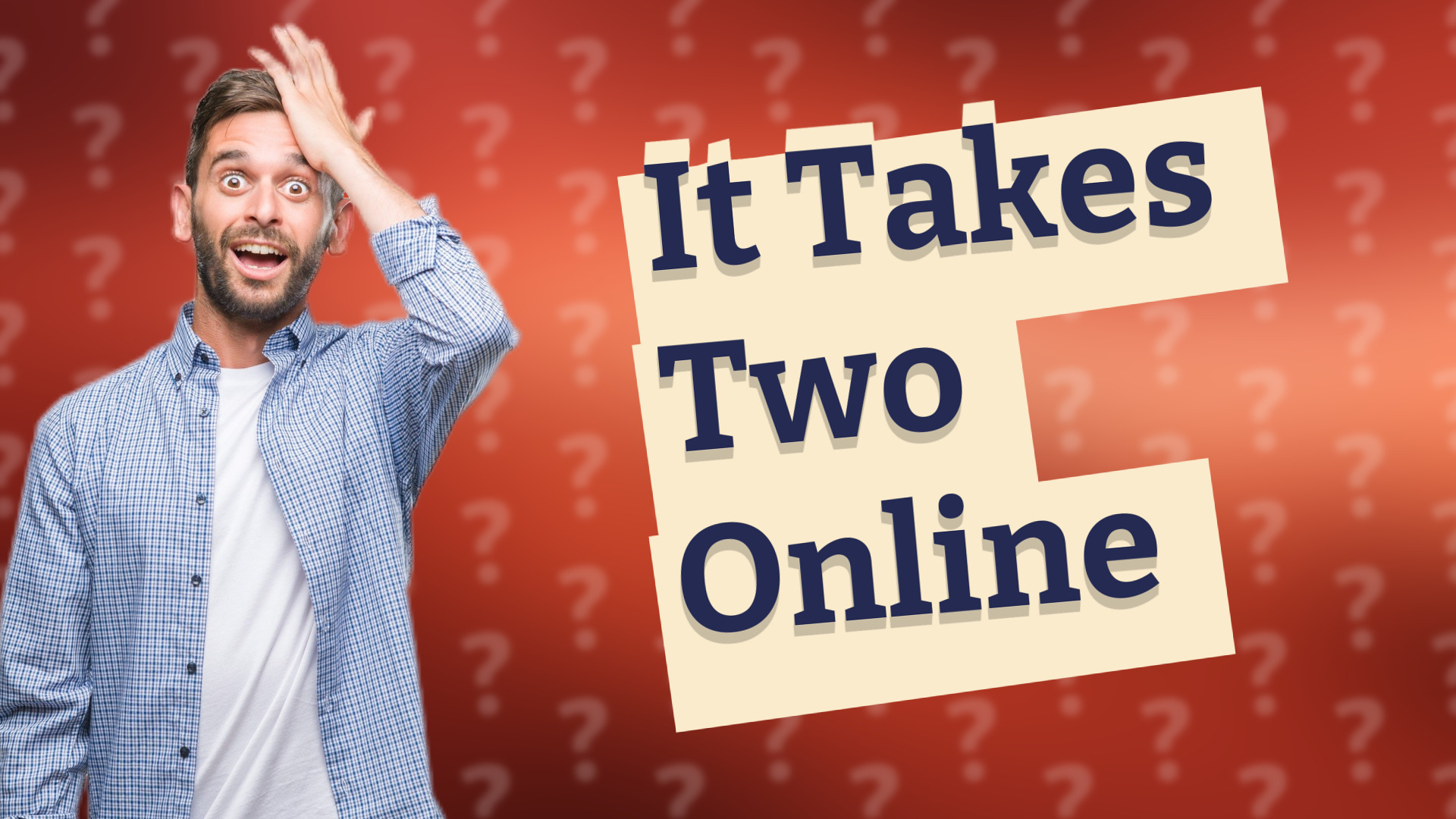It Takes Two Online