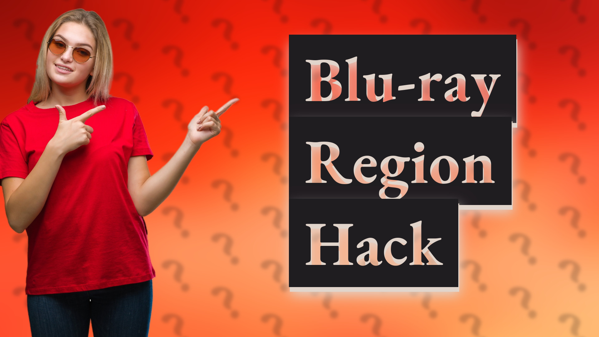 Blu-ray Region Hack