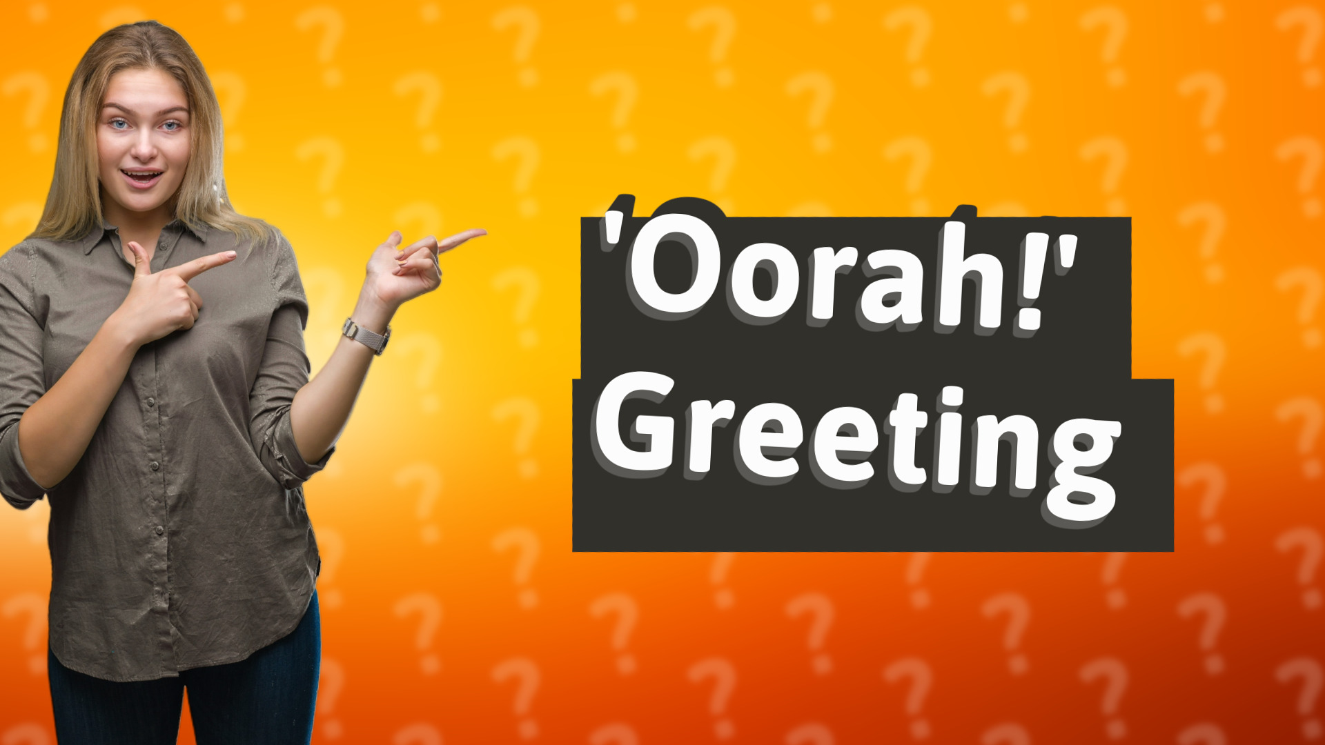 'Oorah!' Greeting