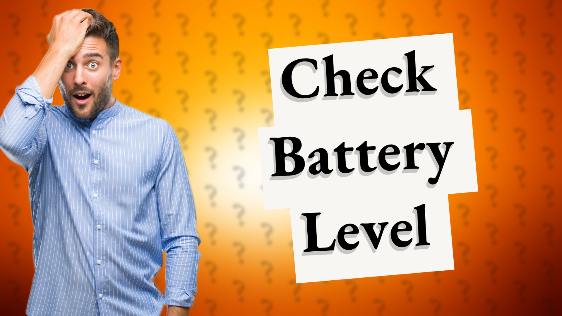 Check Battery Level
