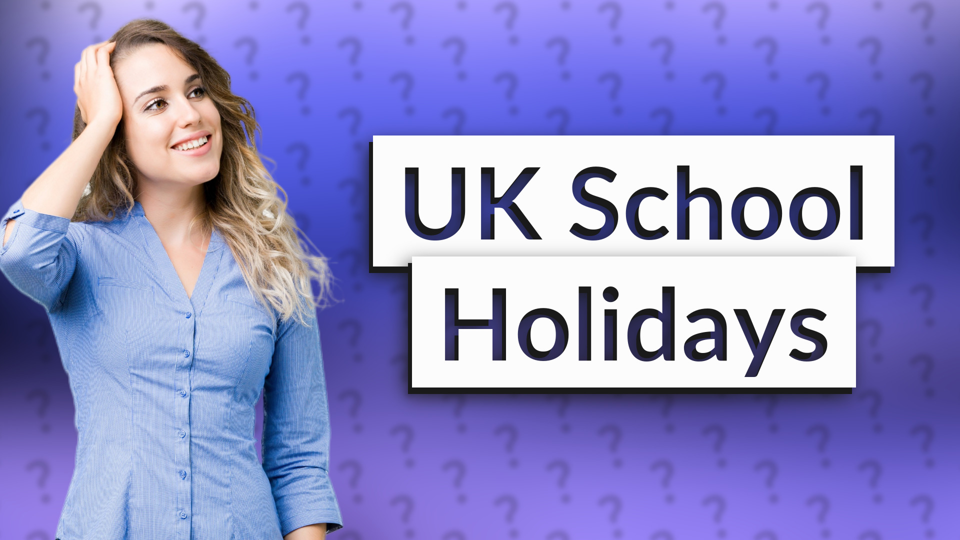 UK School Holidays
