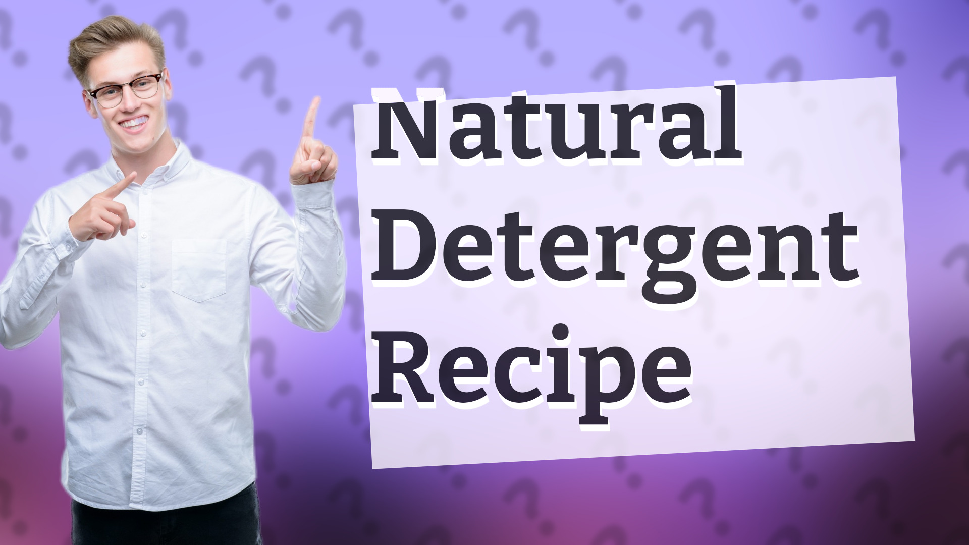 Natural Detergent Recipe