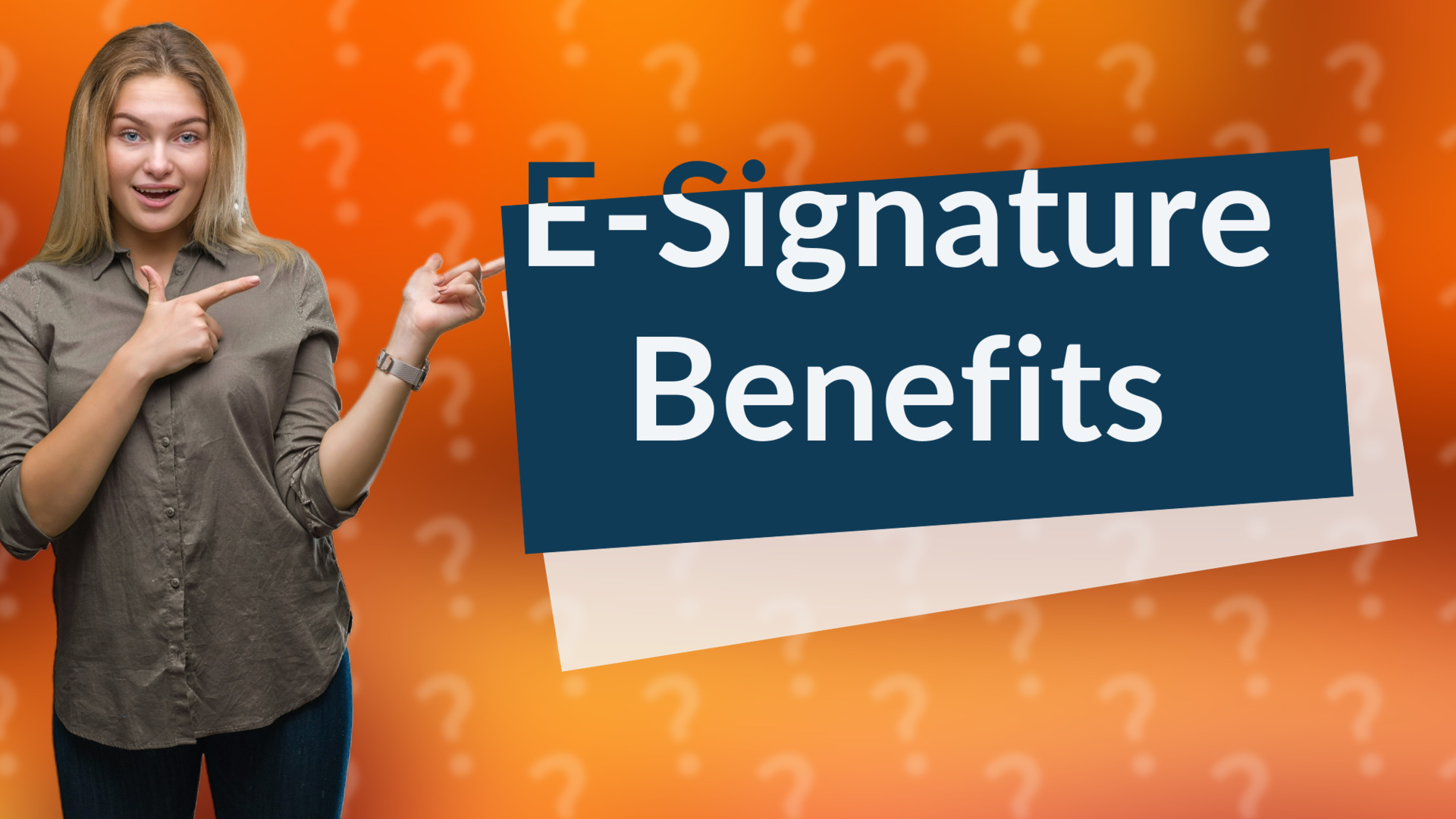 E-Signature Benefits