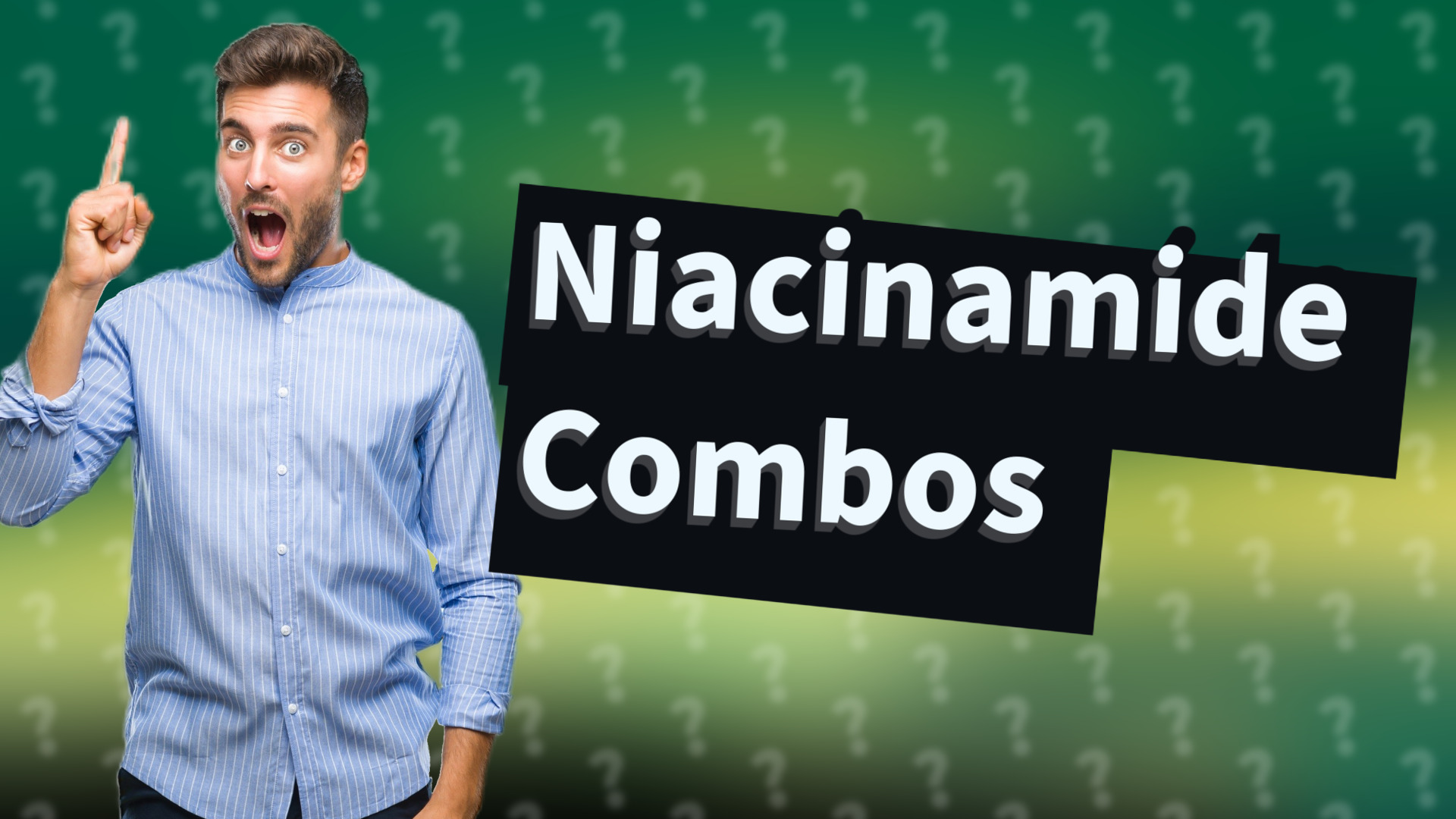 Niacinamide Combos